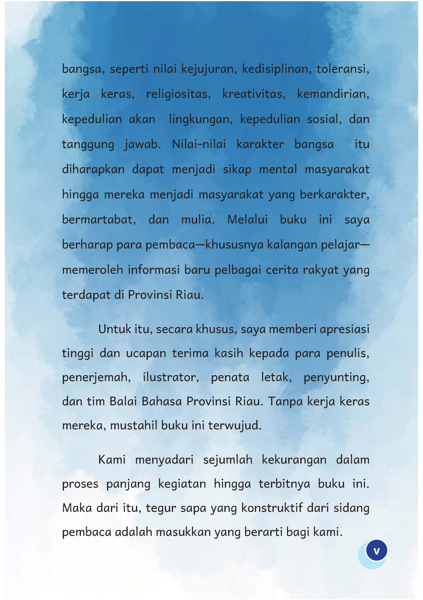 bangsa, seperti nilai kejujuran, kedisiplinan, toleransi,