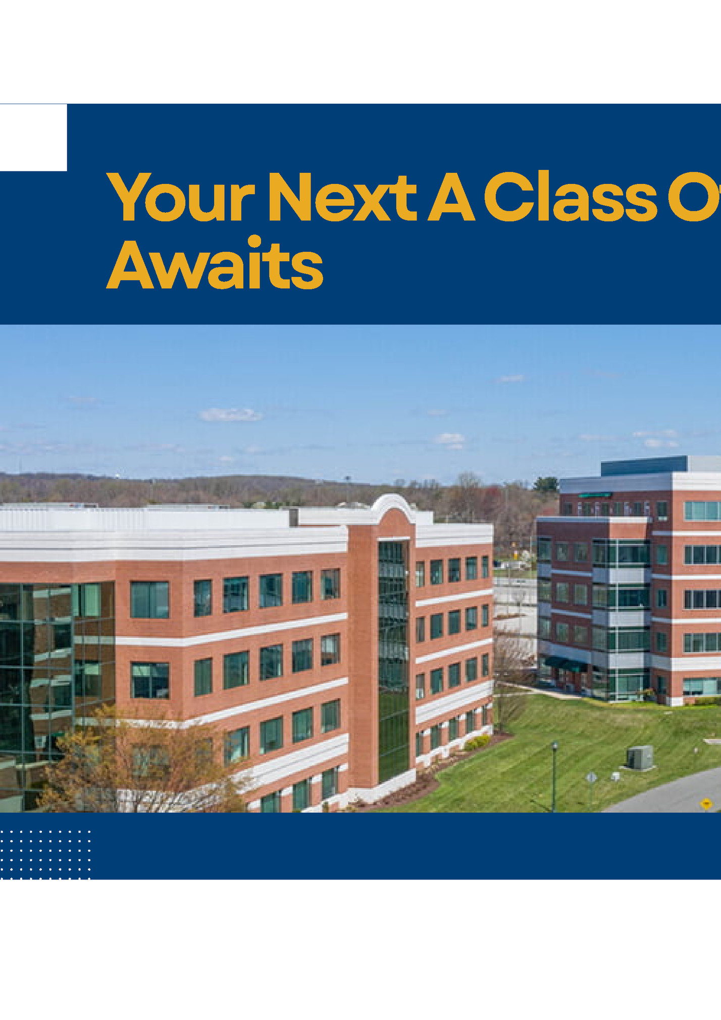 Your Next A Class Office Building