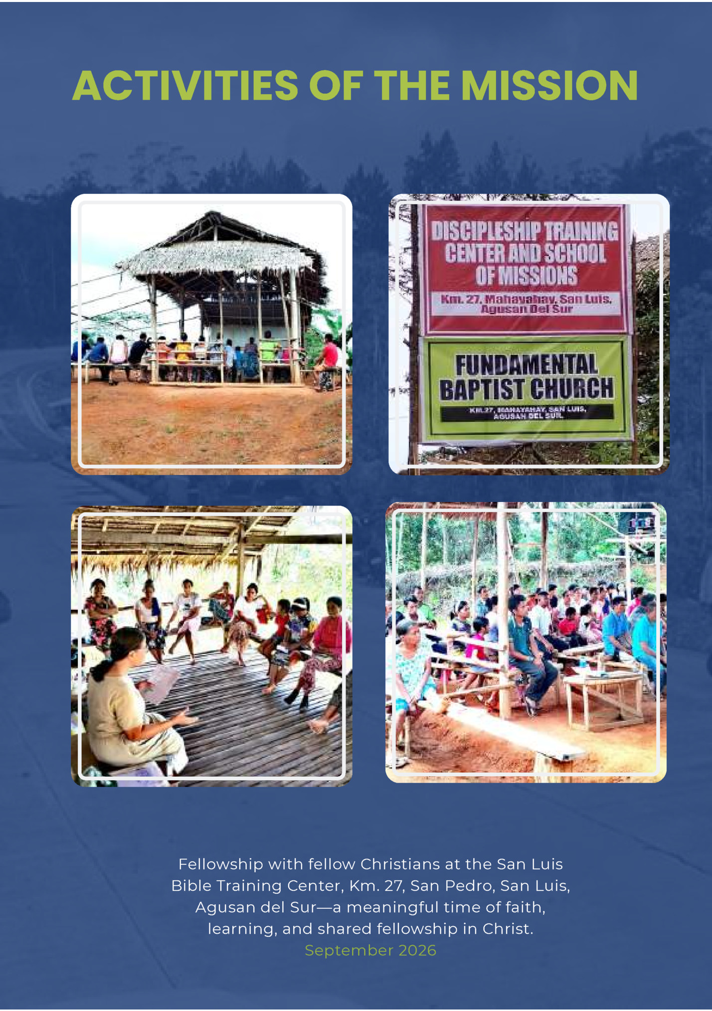 ACTIVITIES OF THE MISSION