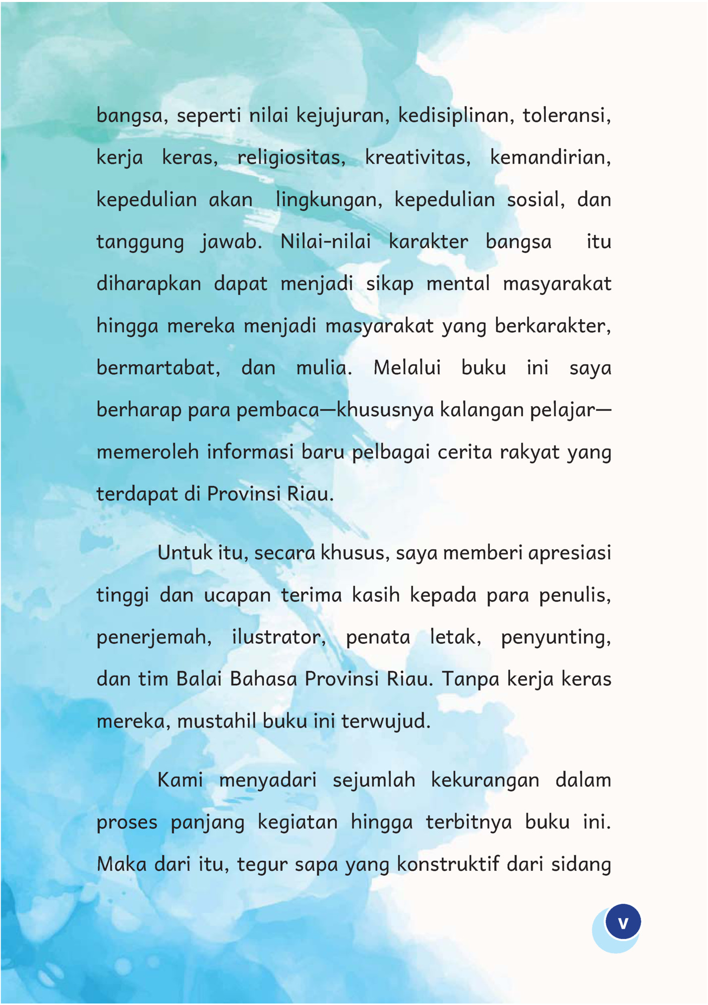 bangsa, seperti nilai kejujuran, kedisiplinan, toleransi,