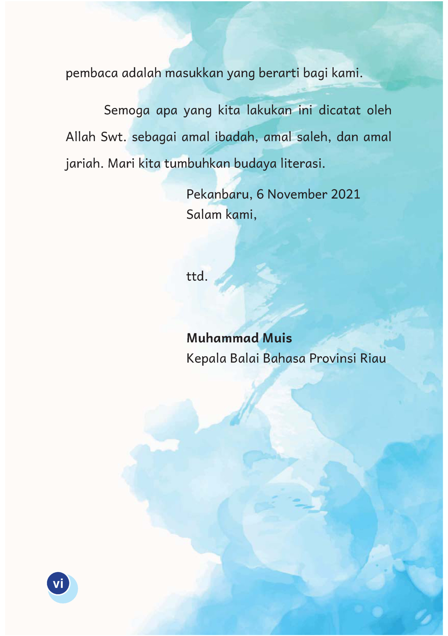 pembaca adalah masukkan yang berarti bagi kami.