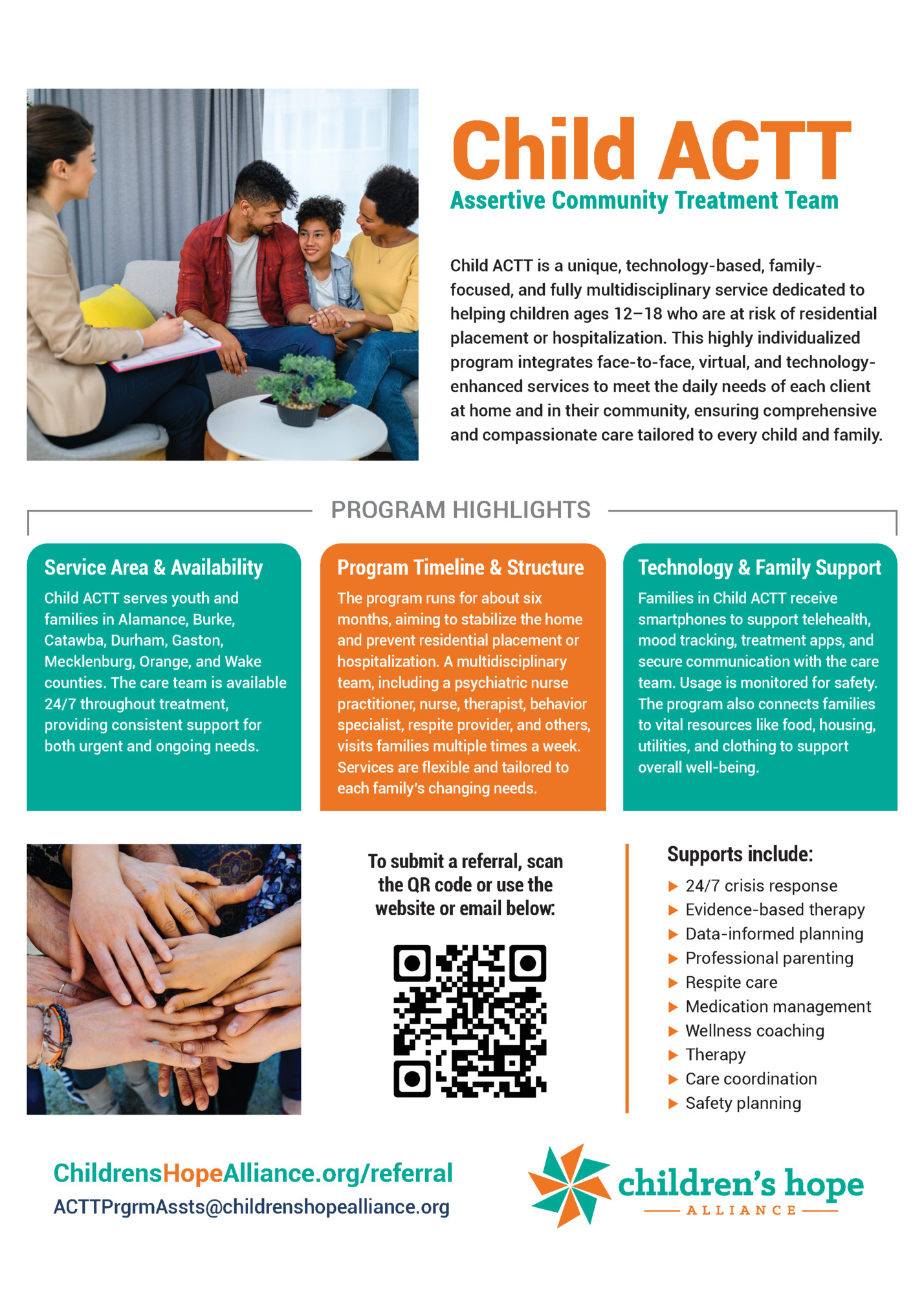 Child ACTT is a unique, technology-based, familyfocused, and fully multidisciplinary service dedicated to