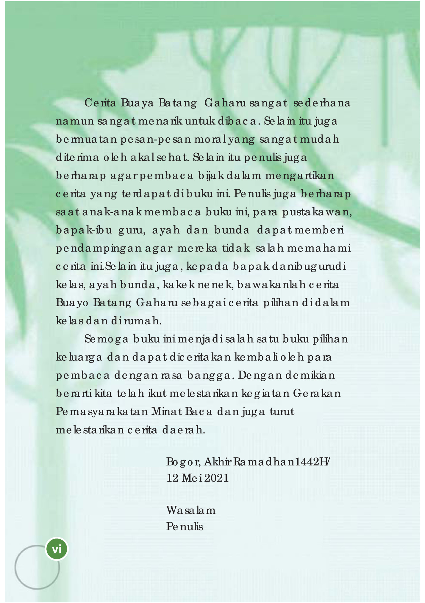 Cerita Buaya Batang Gaharu sangat sederhana