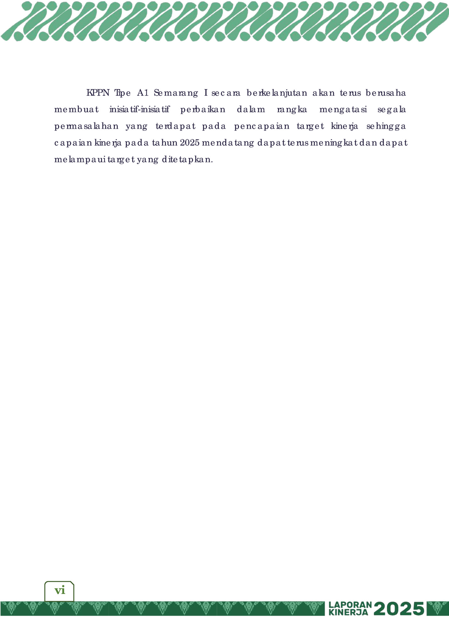 KPPN Tipe A1 Semarang I secara berkelanjutan akan terus berusaha