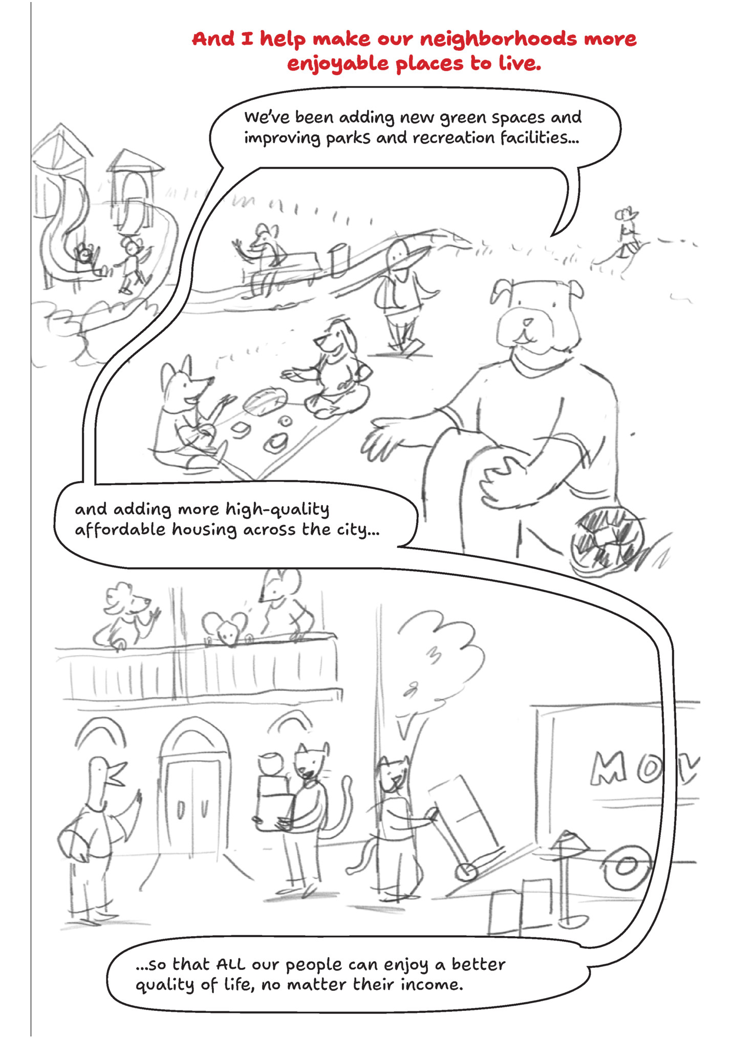 And I help make our neighborhoods more