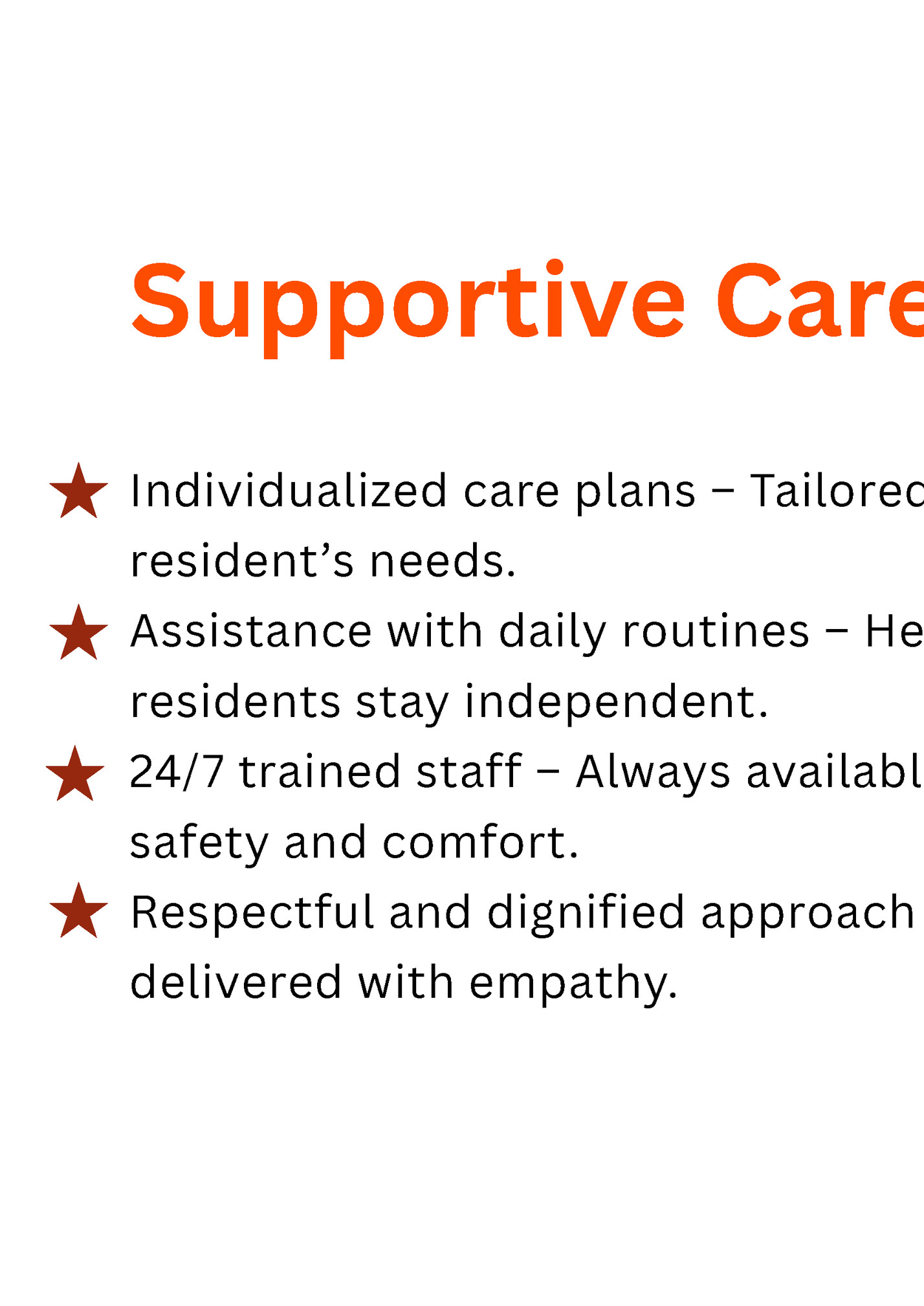 Supportive Care When Needed Supportive Care When Needed