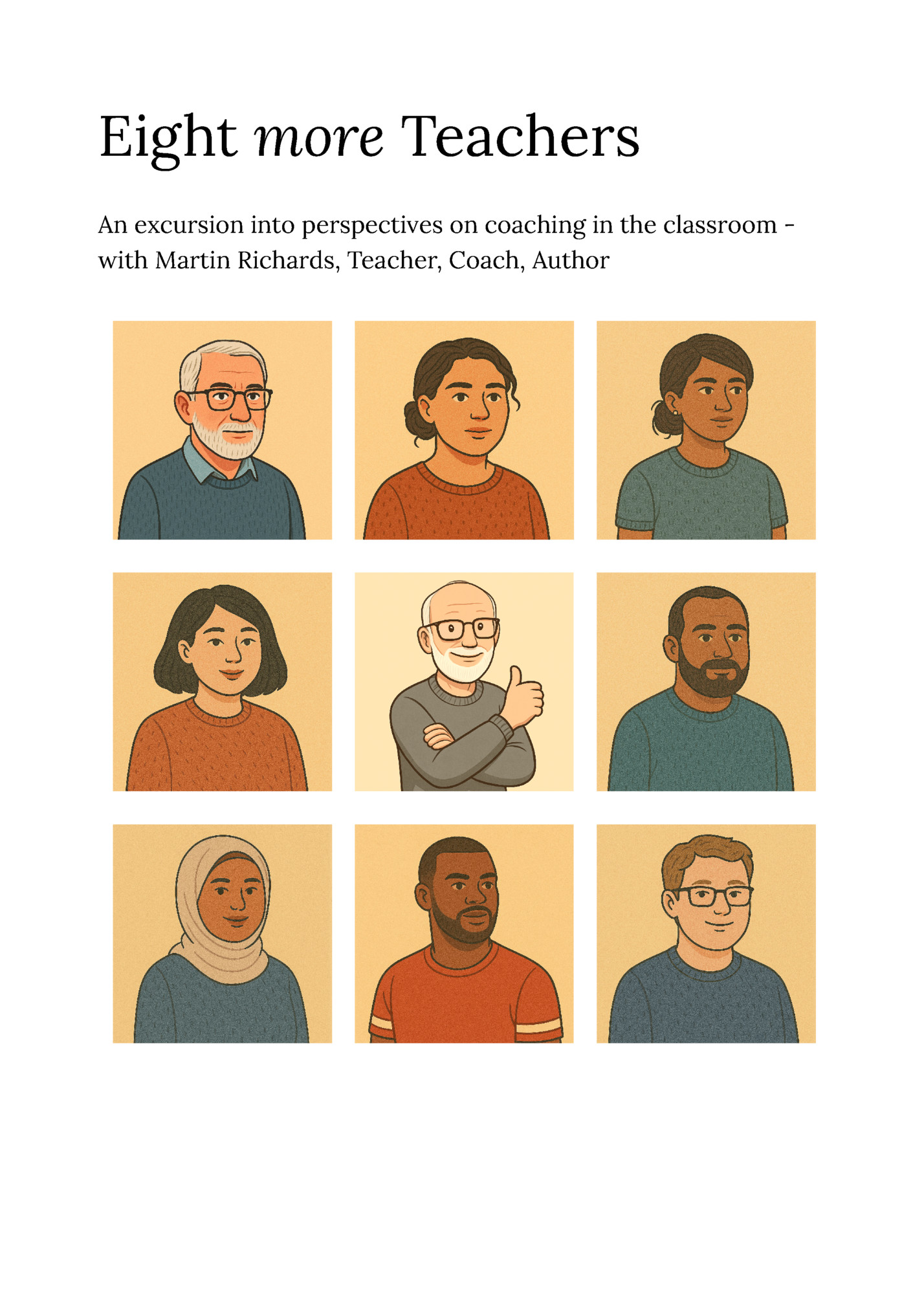 Eight more Teachers Eight more Teachers