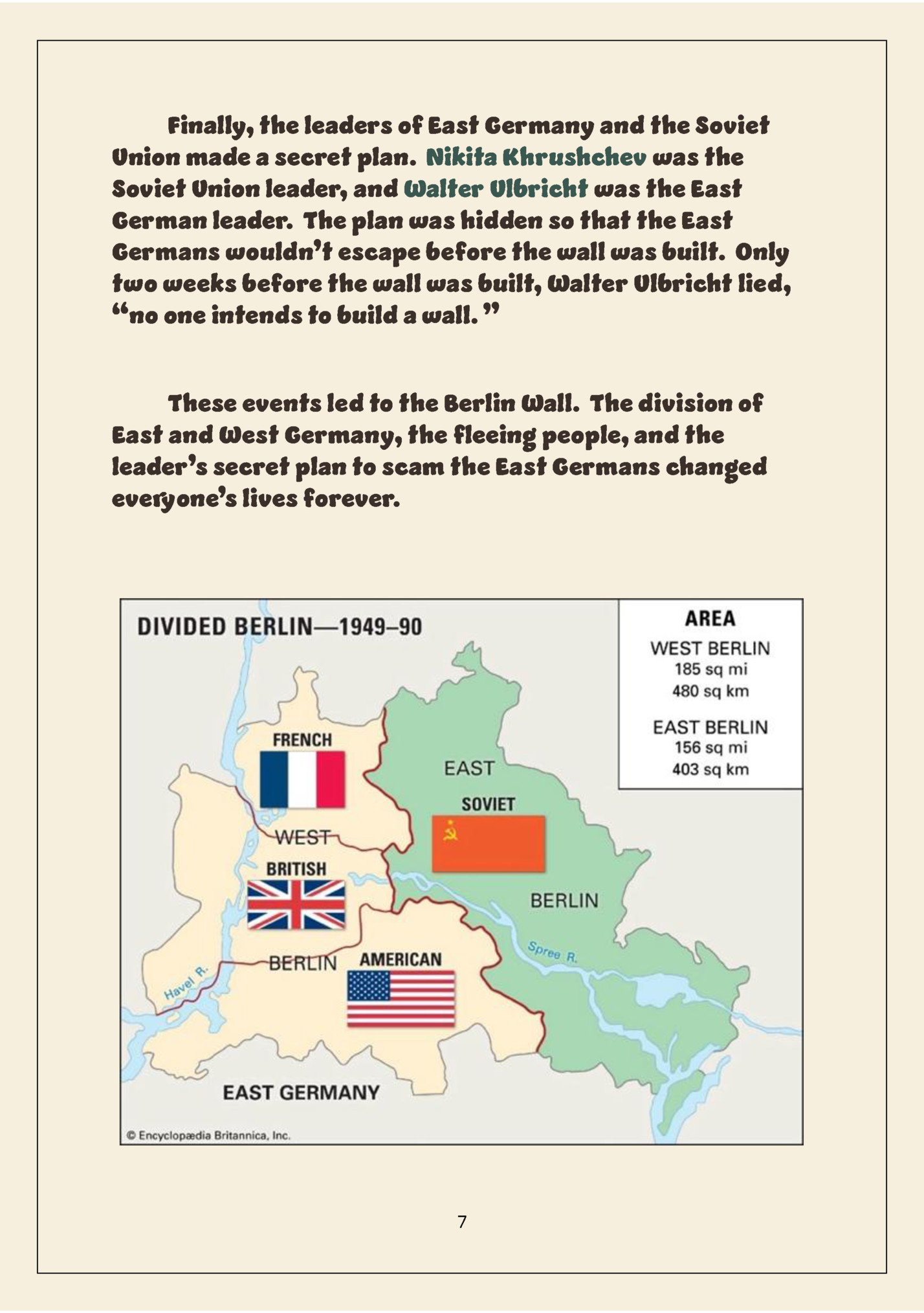 Finally, the leaders of East Germany and the Soviet