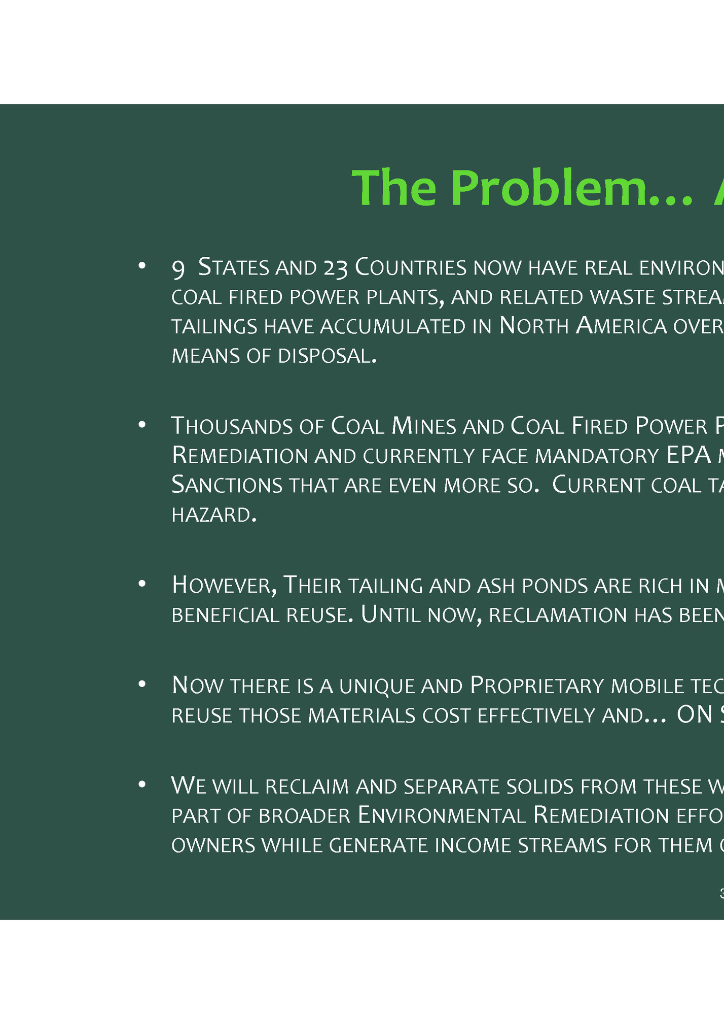 The Problem… And Green Solution