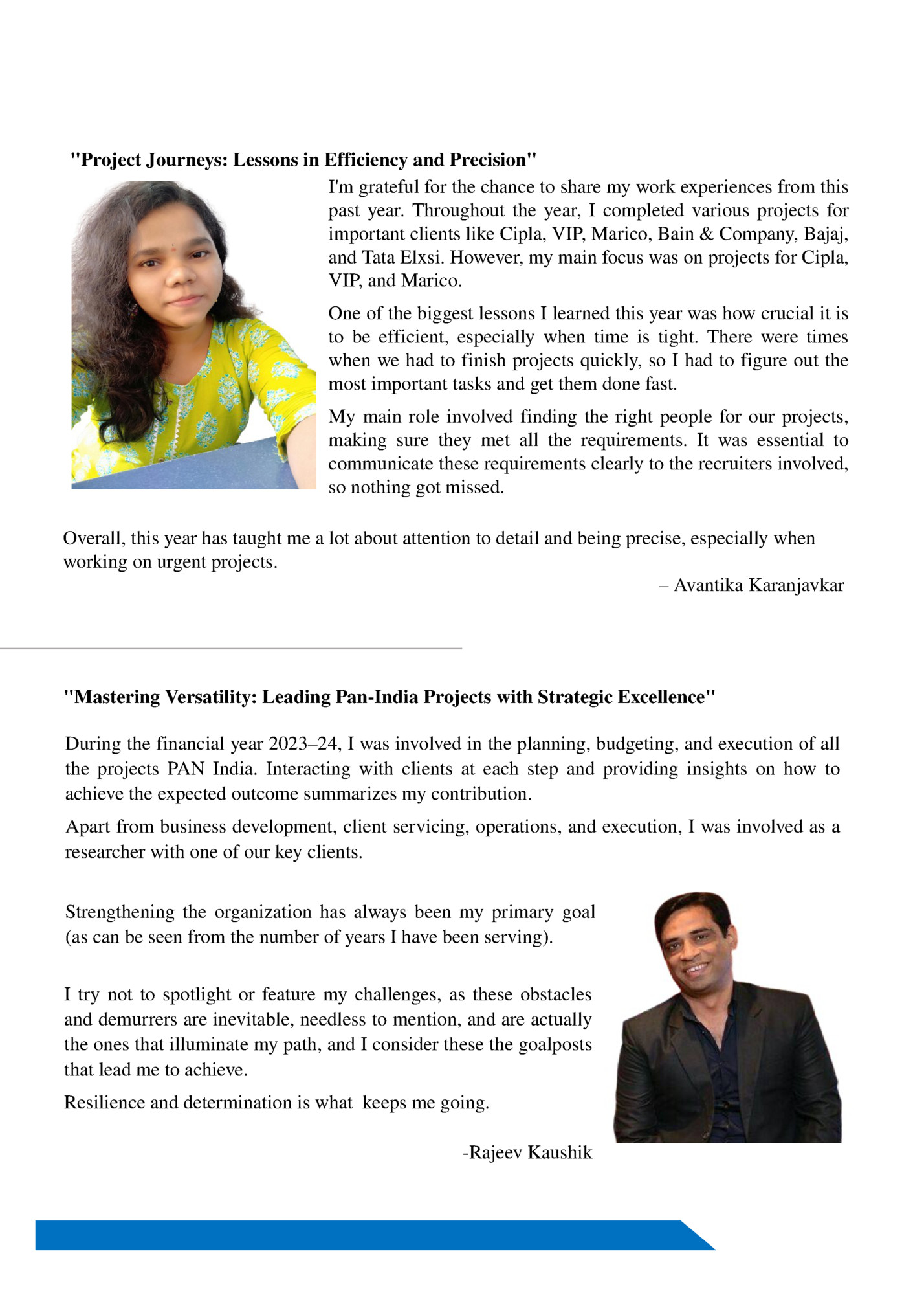 Project Journeys: Lessons in Efficiency and Precision Project Journeys: Lessons in Efficiency and Precision