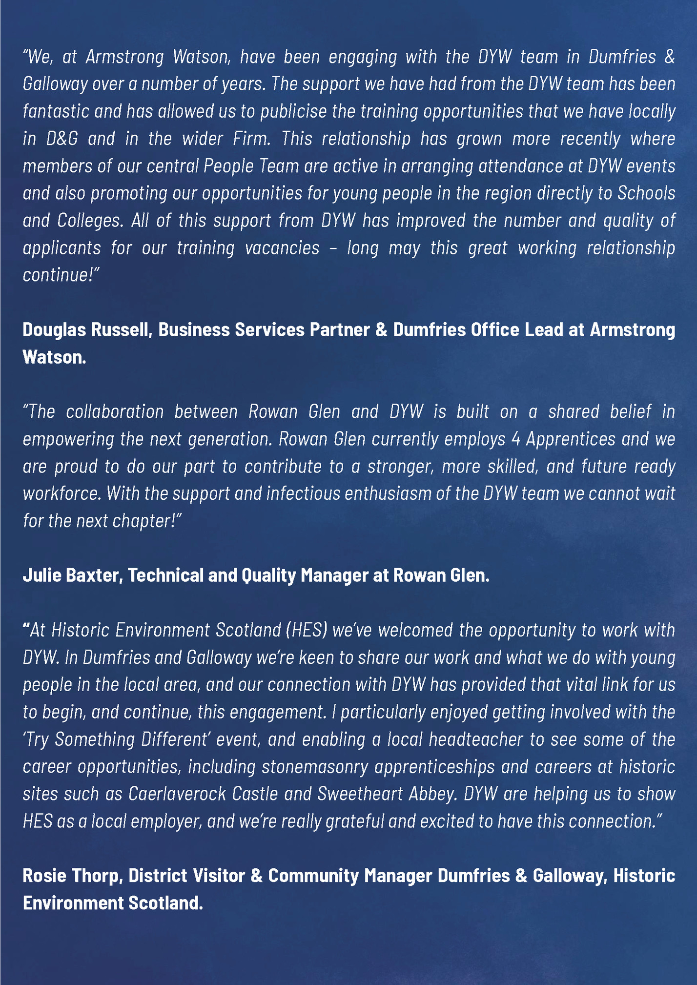 “We, at Armstrong Watson, have been engaging with the DYW team in Dumfries &