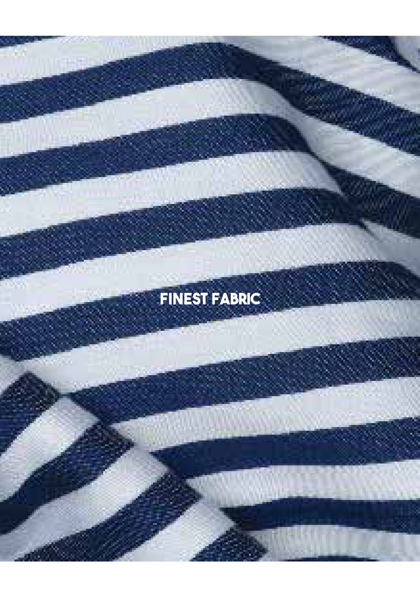 FINEST FABRIC