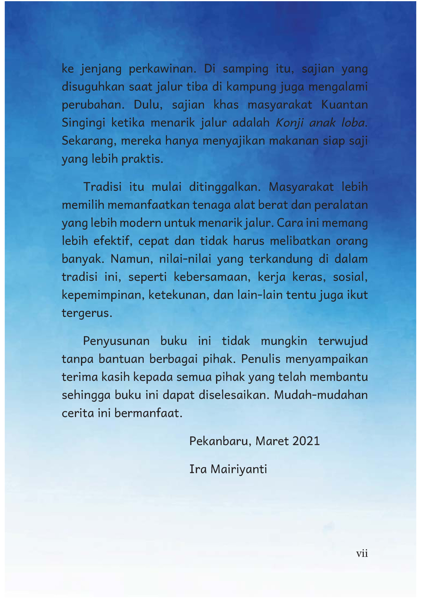 ke jenjang perkawinan. Di samping itu, sajian yang