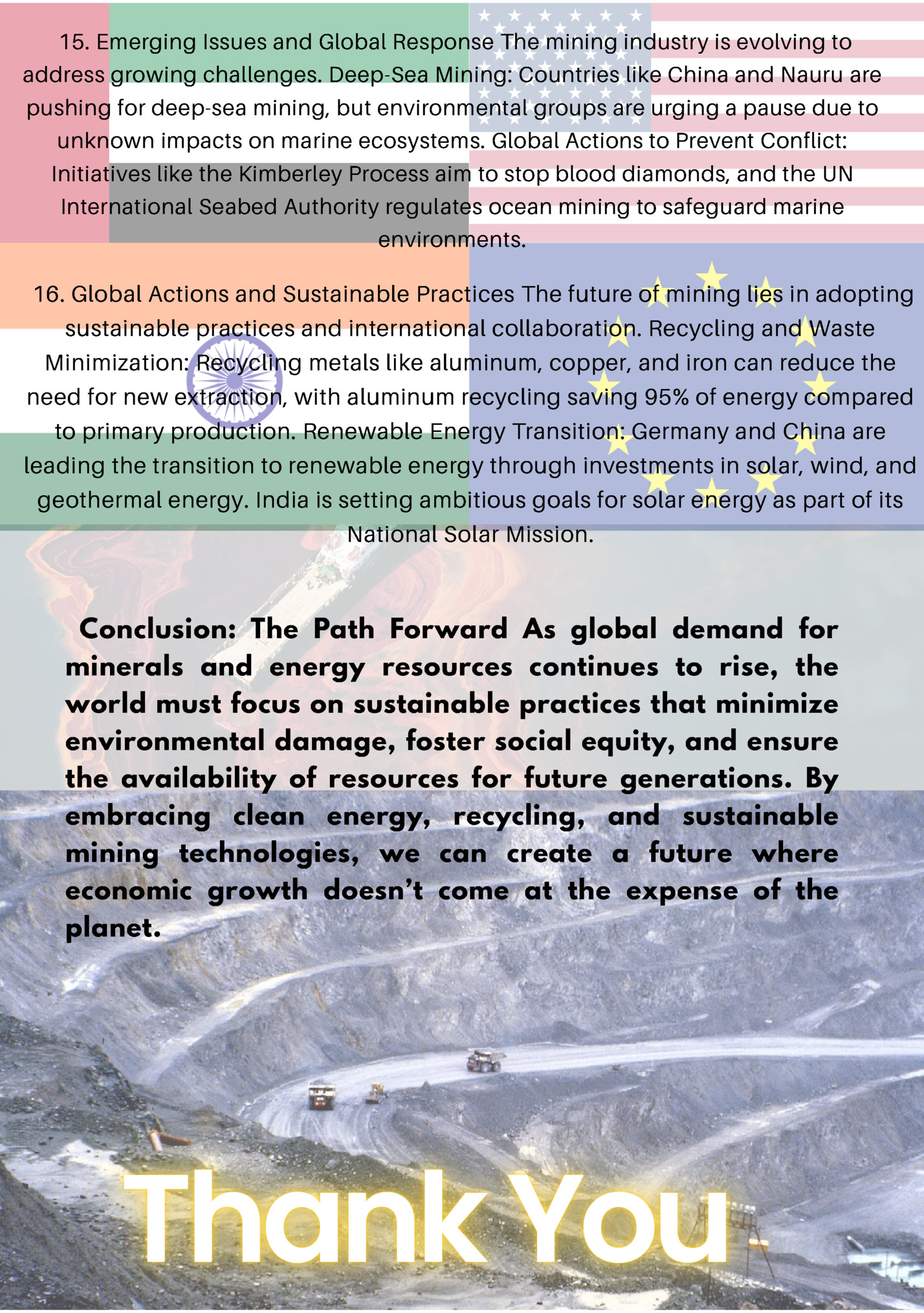 15. Emerging Issues and Global Response The mining industry is evolving to