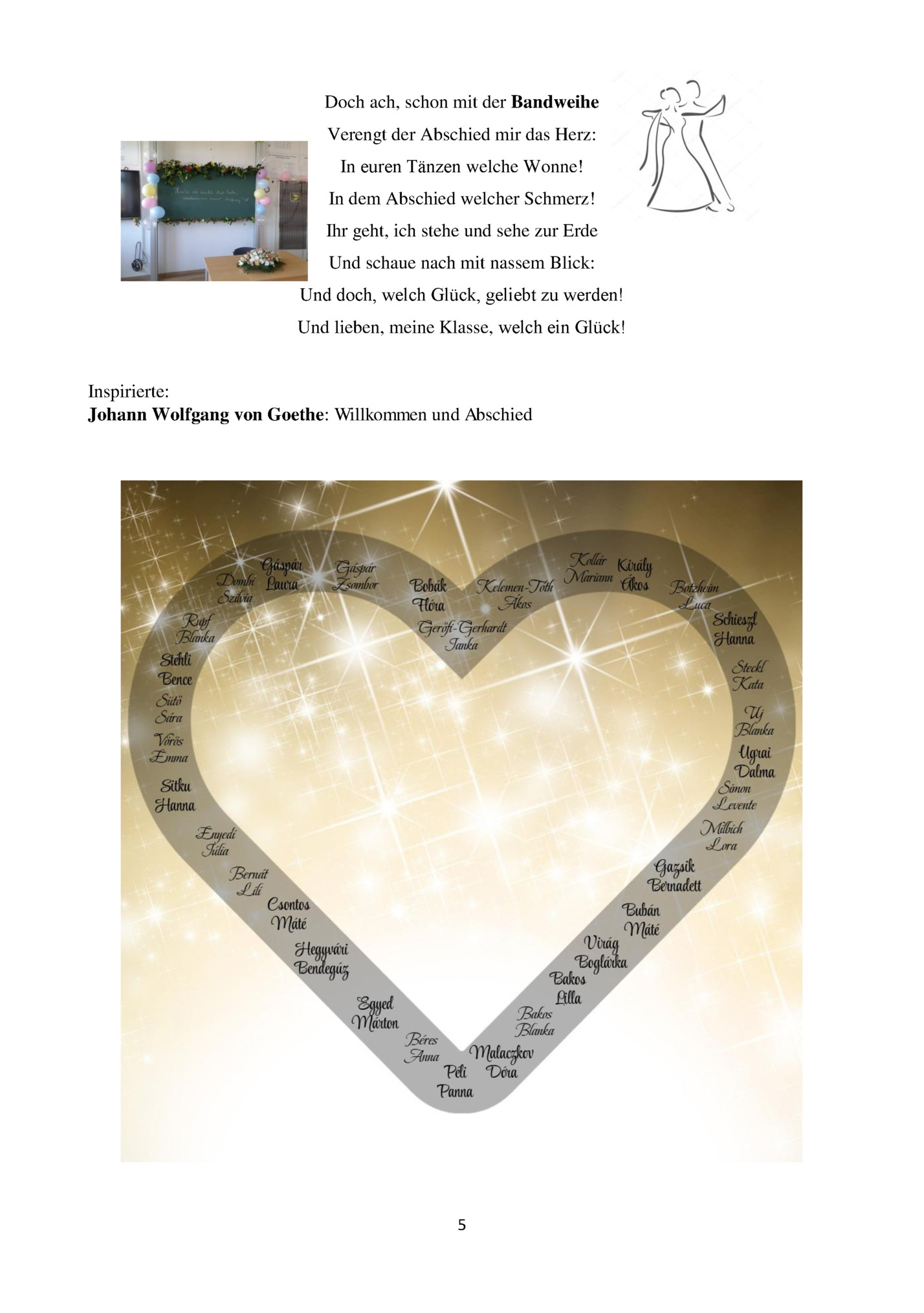 Doch ach, schon mit der Bandweihe Doch ach, schon mit der Bandweihe