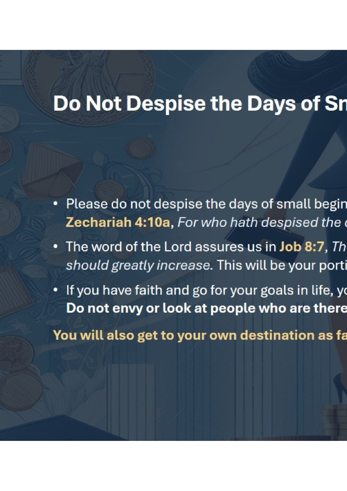 Do Not Despise the Days of Small Beginning