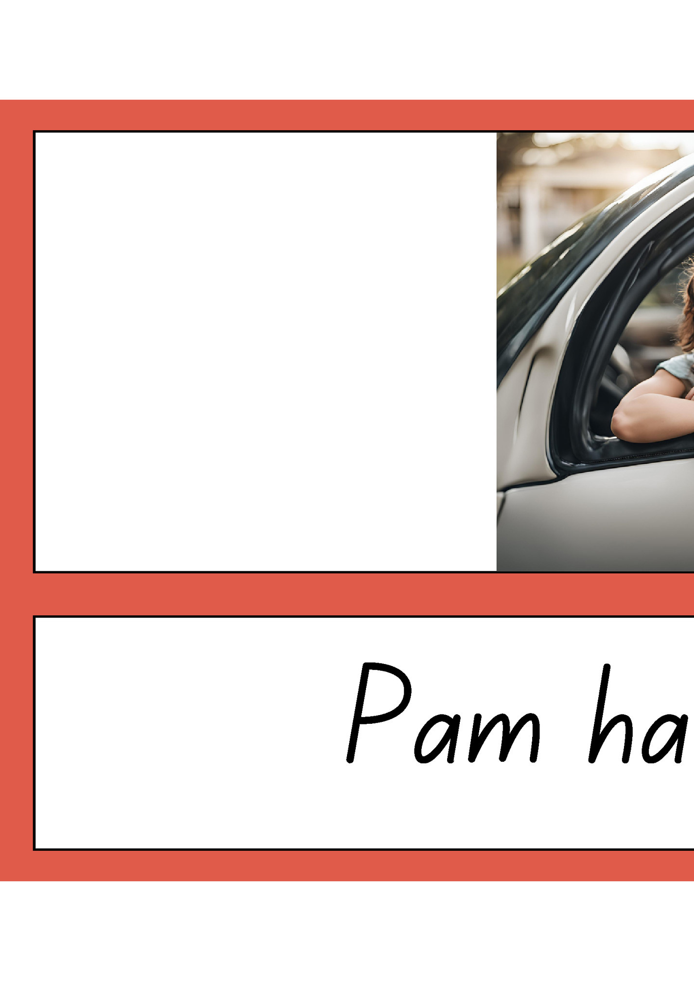 Pam had a pat. Pam had a pat.