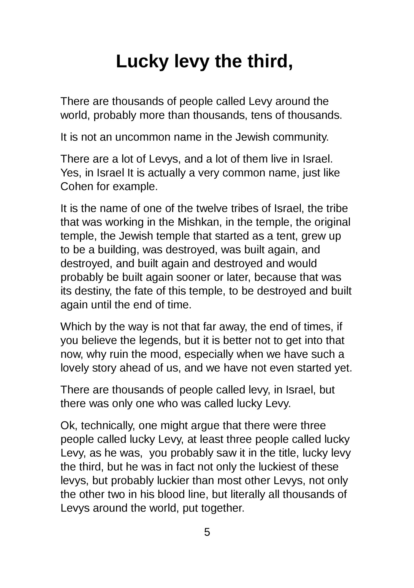 Lucky levy the third,