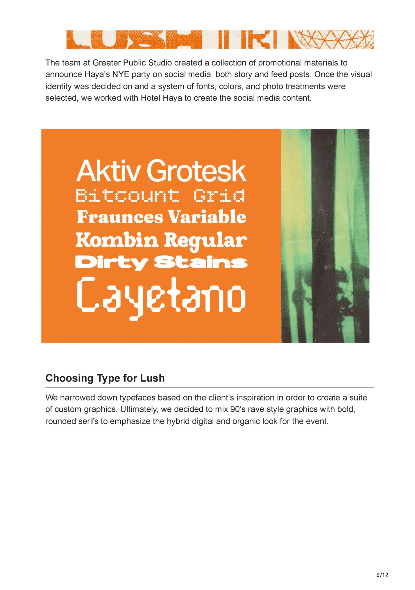 The team at Greater Public Studio created a collection of promotional materials to