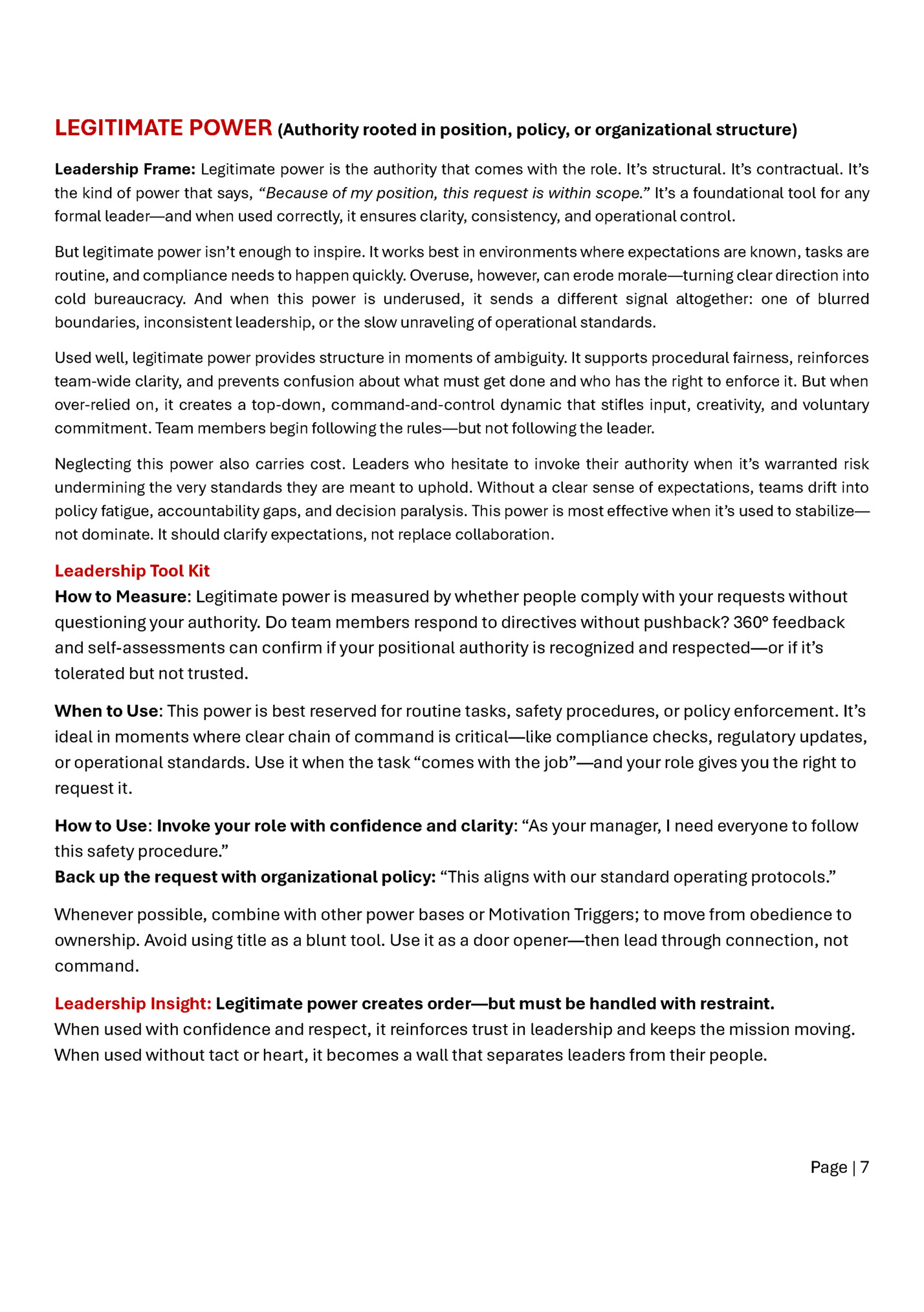 LEGITIMATE POWER (Authority rooted in position, policy, or organizational structure)