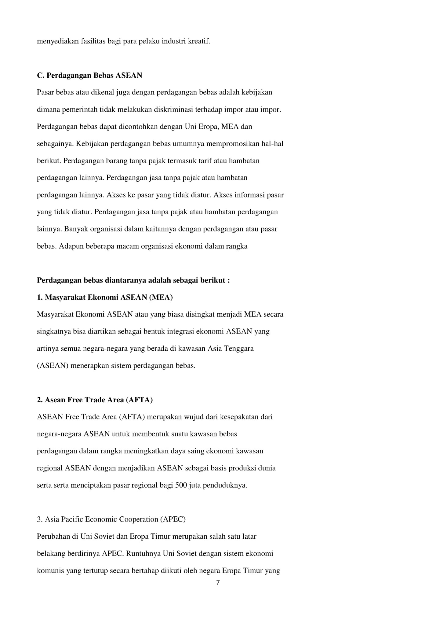 menyediakan fasilitas bagi para pelaku industri kreatif.