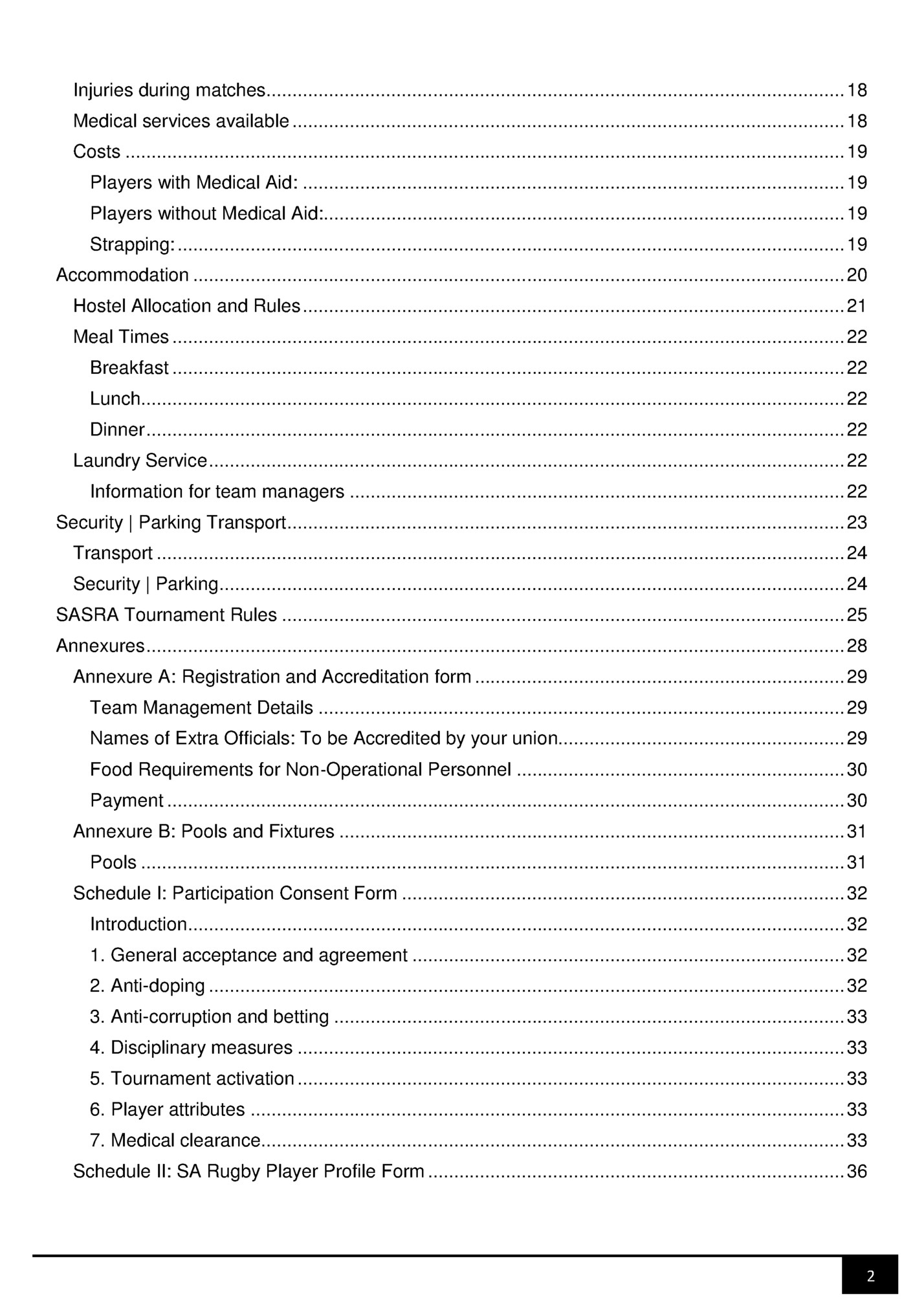 Injuries during matches............................................................................................................... 18