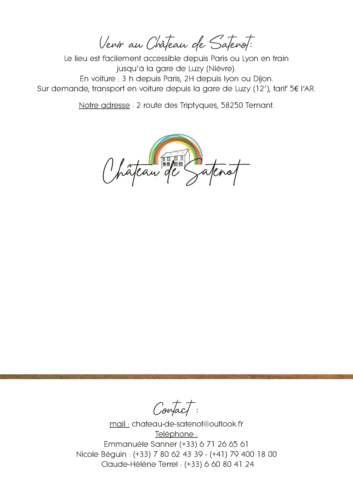 Venir au Château de Satenot: