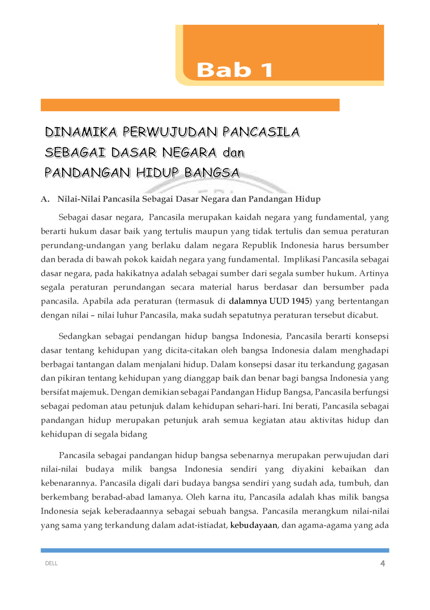 A. Nilai-Nilai Pancasila Sebagai Dasar Negara dan Pandangan Hidup