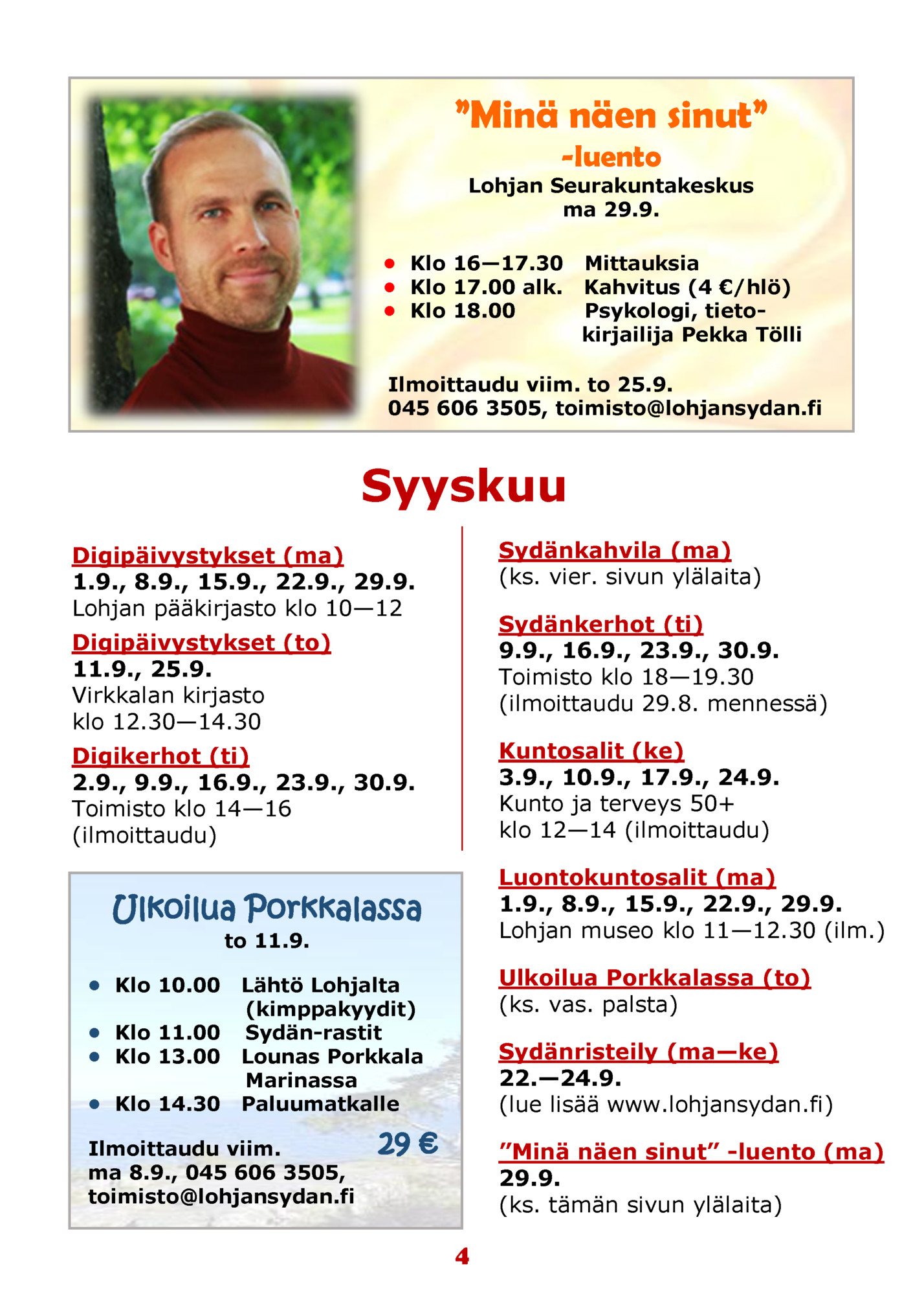 ”Minä näen sinut”