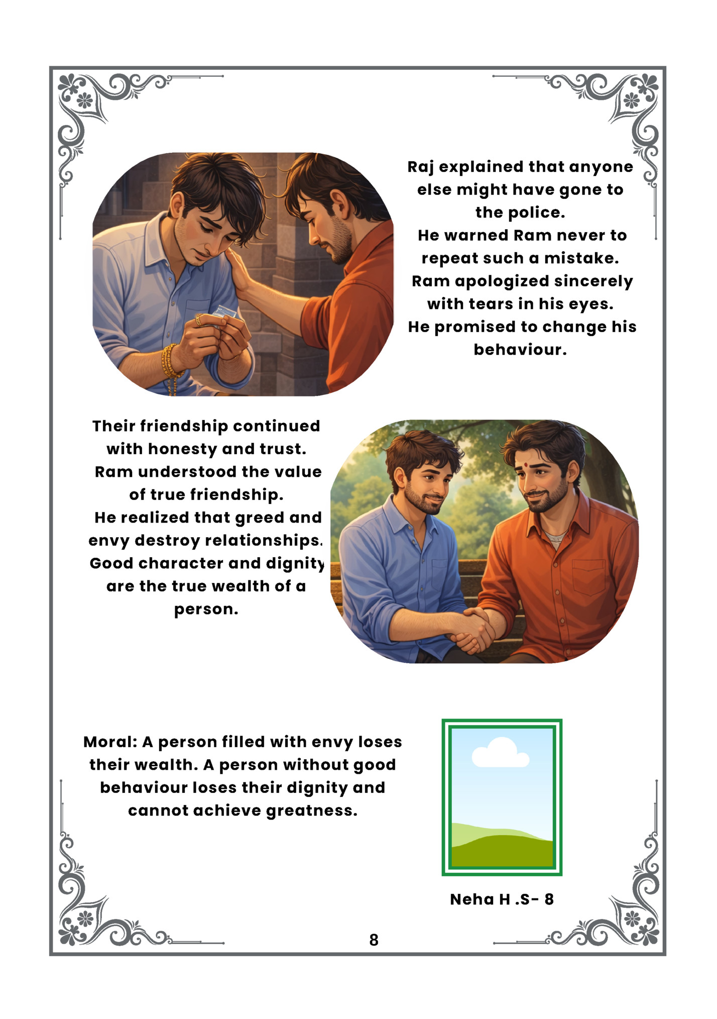 Raj explained that anyone