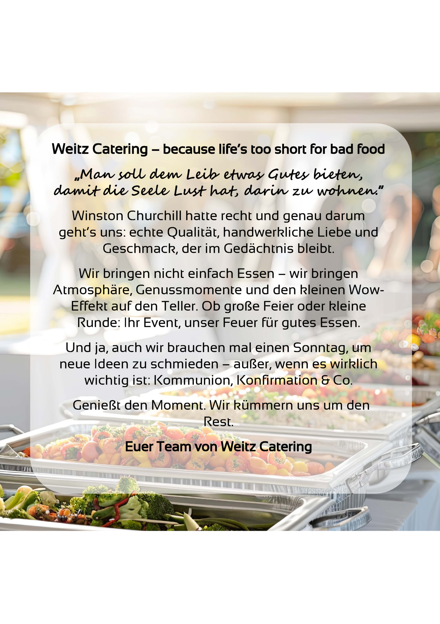 Weitz Catering – because life’s too short for bad food