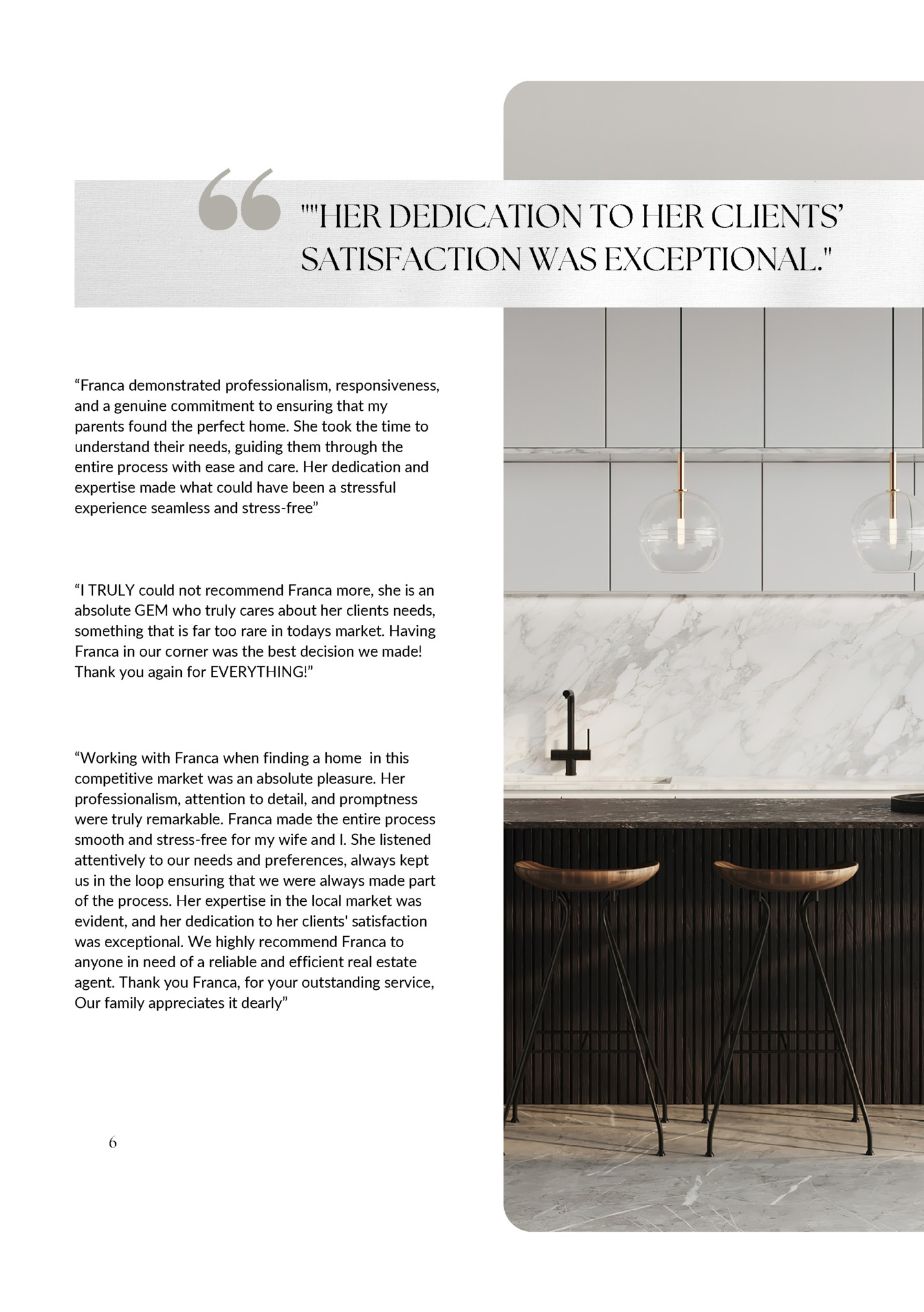 HER DEDICATION TO HER CLIENTS’ HER DEDICATION TO HER CLIENTS’