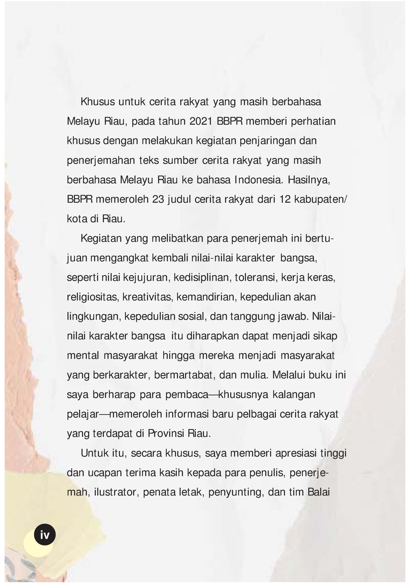 Khusus untuk cerita rakyat yang masih berbahasa