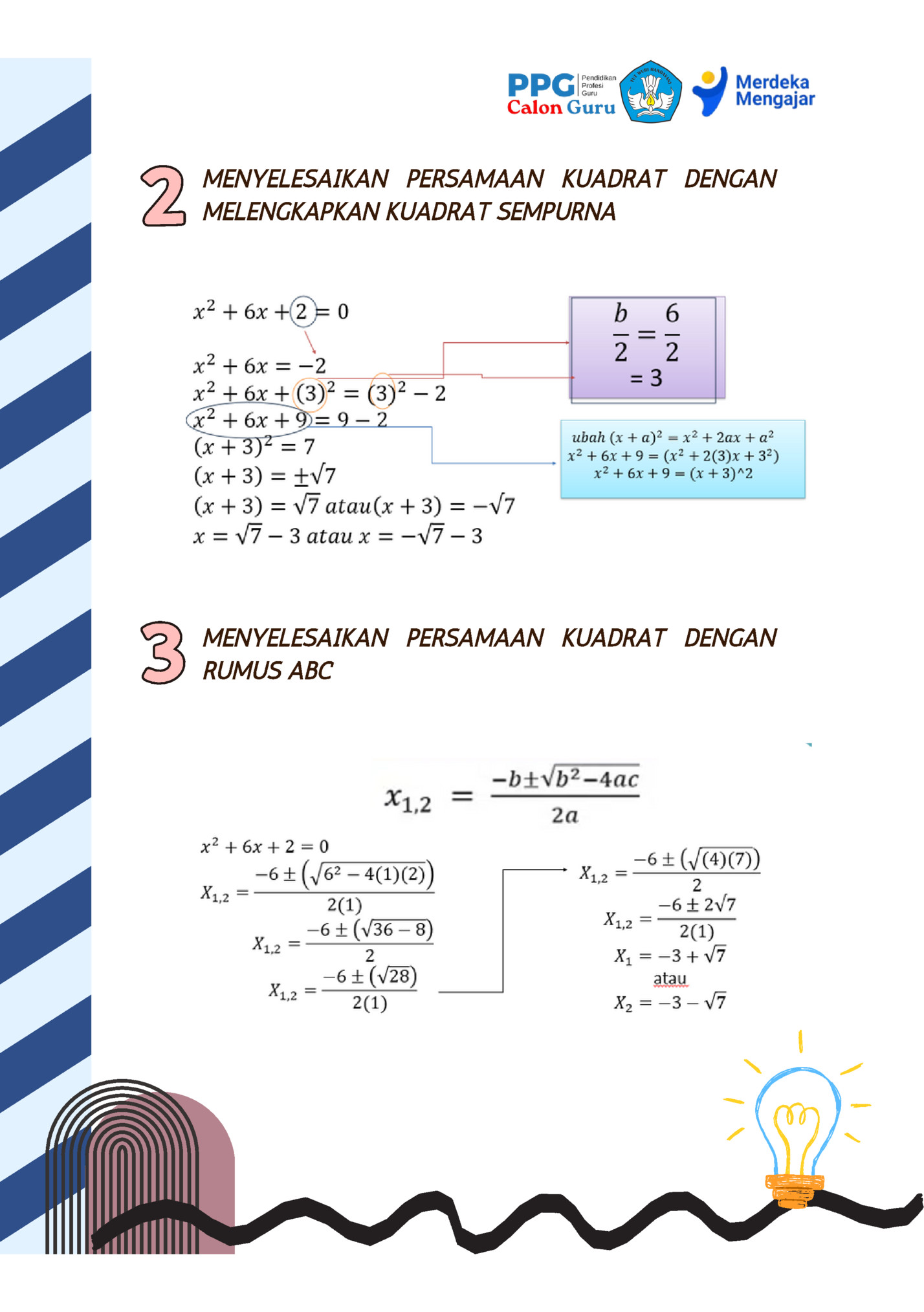 MENYELESAIKAN PERSAMAAN KUADRAT DENGAN MENYELESAIKAN PERSAMAAN KUADRAT DENGAN