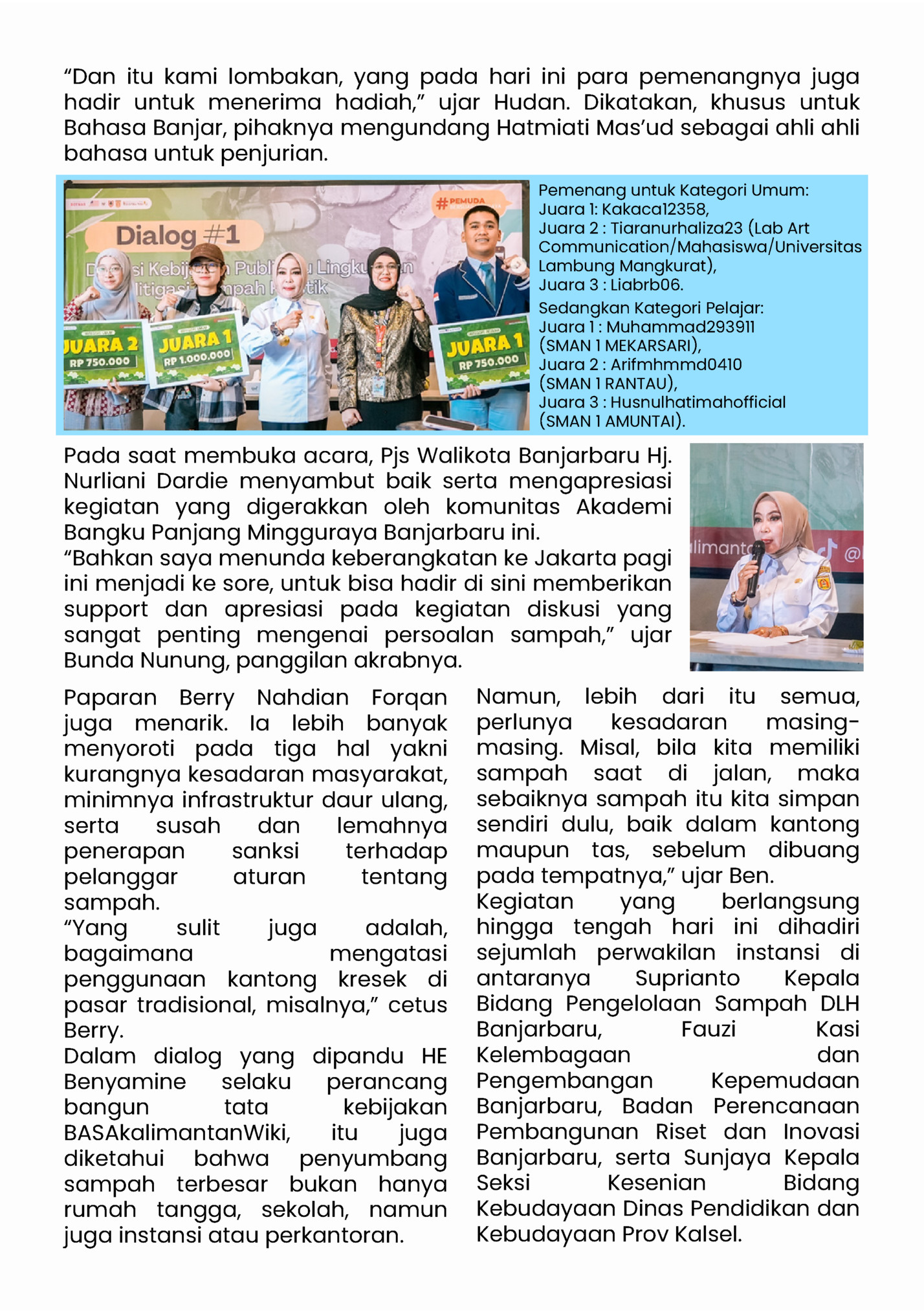 “Dan itu kami lombakan, yang pada hari ini para pemenangnya juga “Dan itu kami lombakan, yang pada hari ini para pemenangnya juga