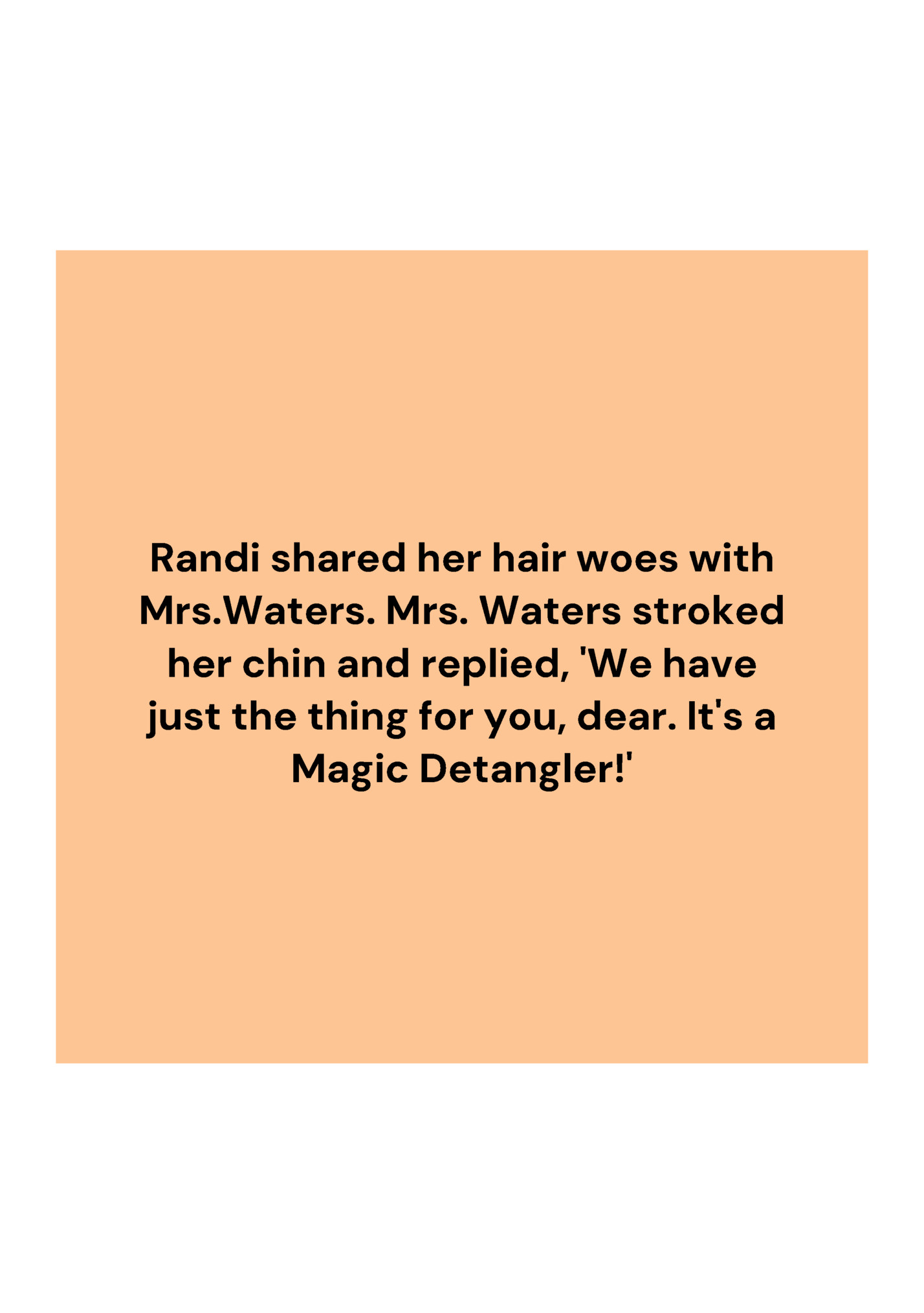 Randi shared her hair woes with