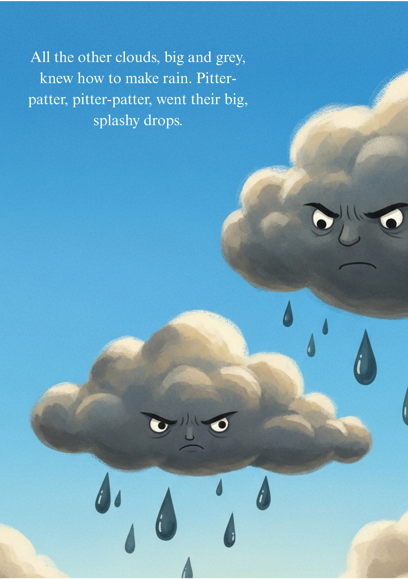 All the other clouds, big and grey,