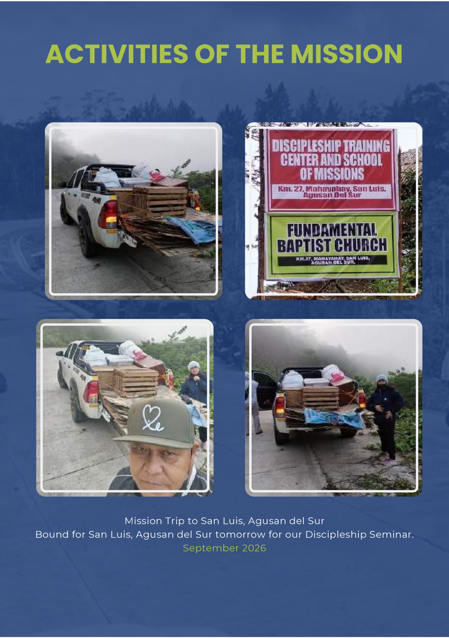 ACTIVITIES OF THE MISSION