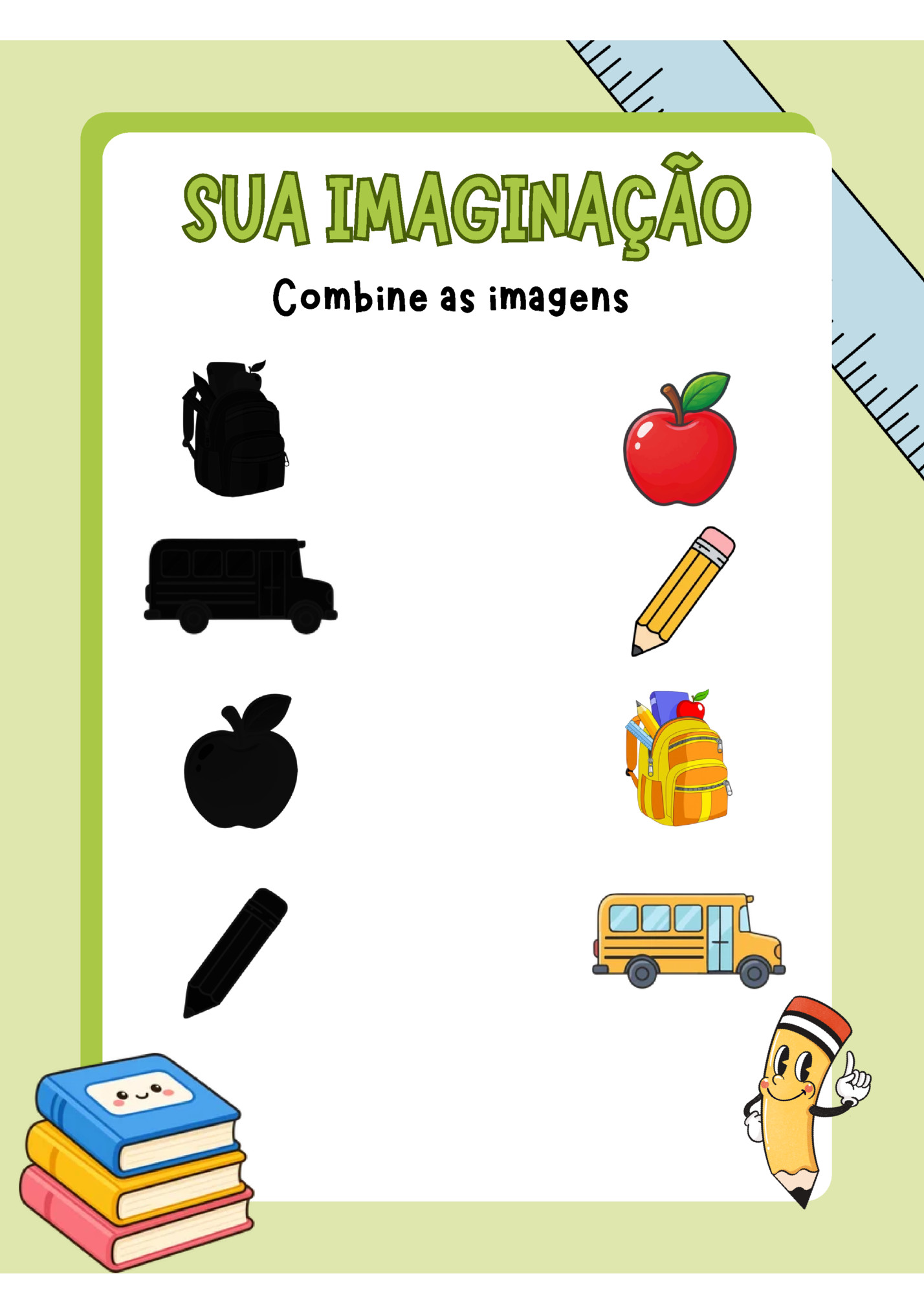 SUA IMAGINAÇÃO SUA IMAGINAÇÃO