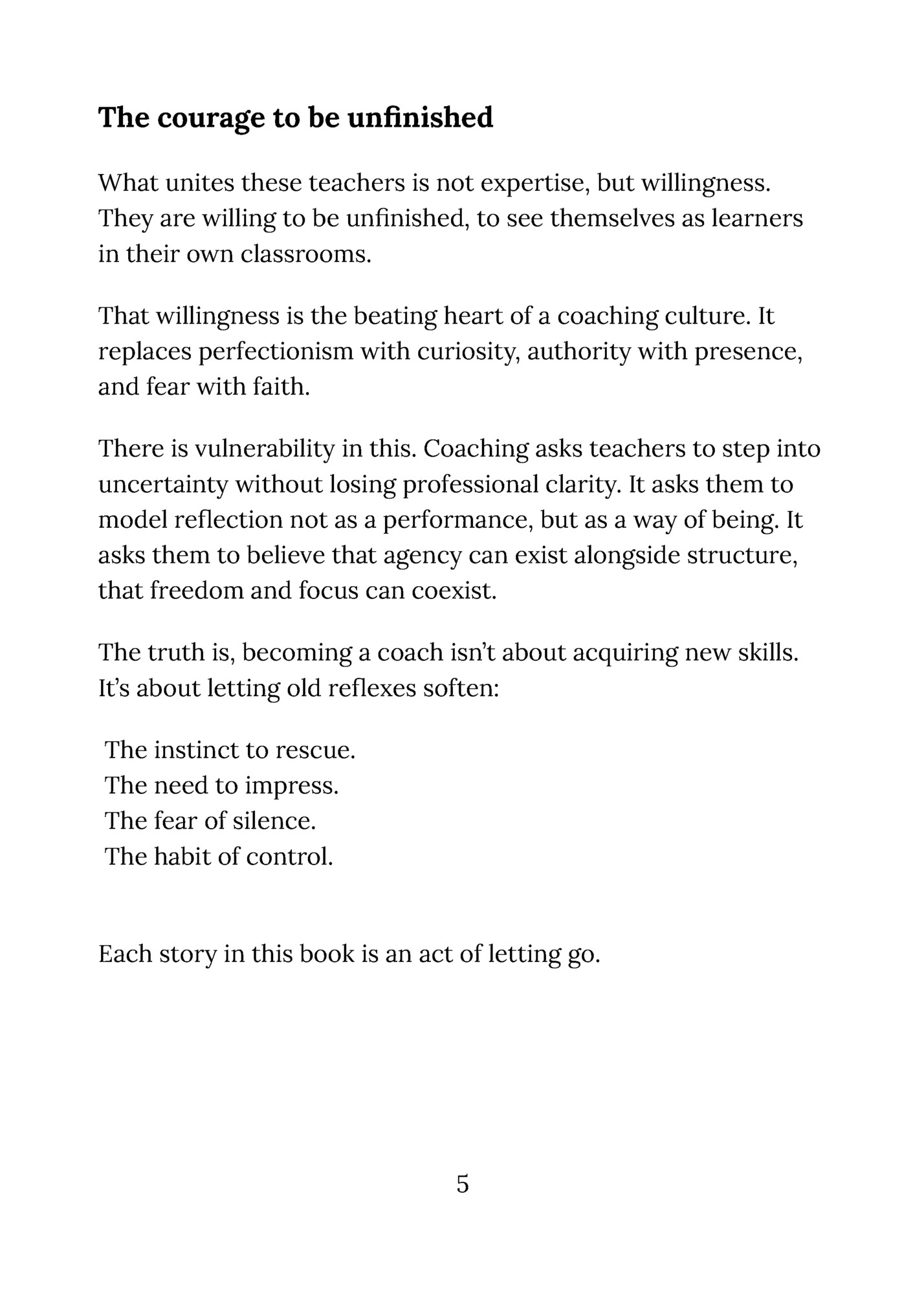 The courage to be unfinished