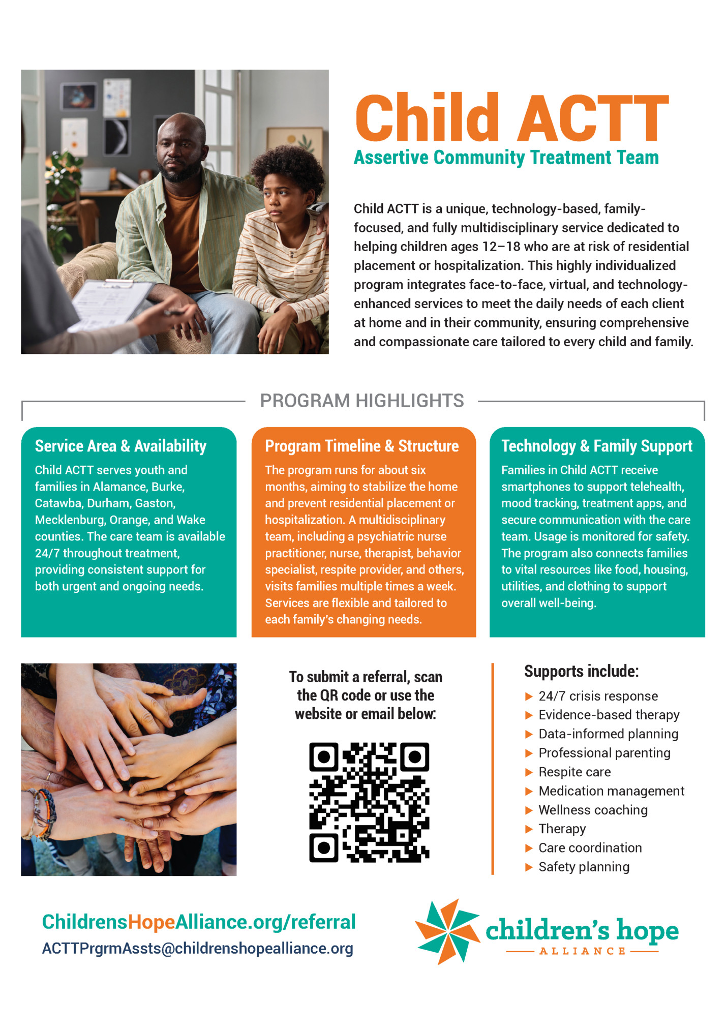 Child ACTT is a unique, technology-based, familyfocused, and fully multidisciplinary service dedicated to