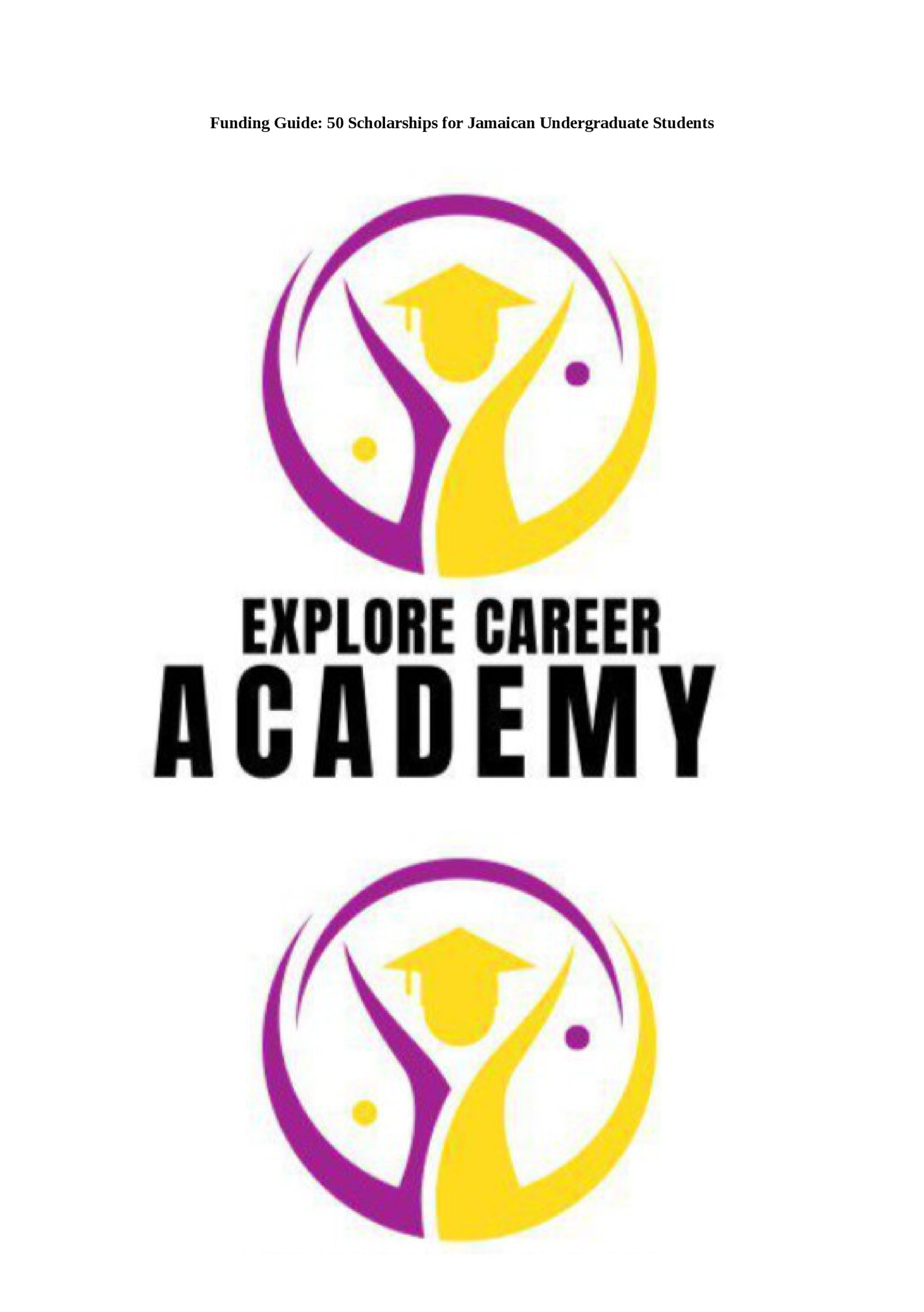 Funding Guide: 50 Scholarships for Jamaican Undergraduate Students