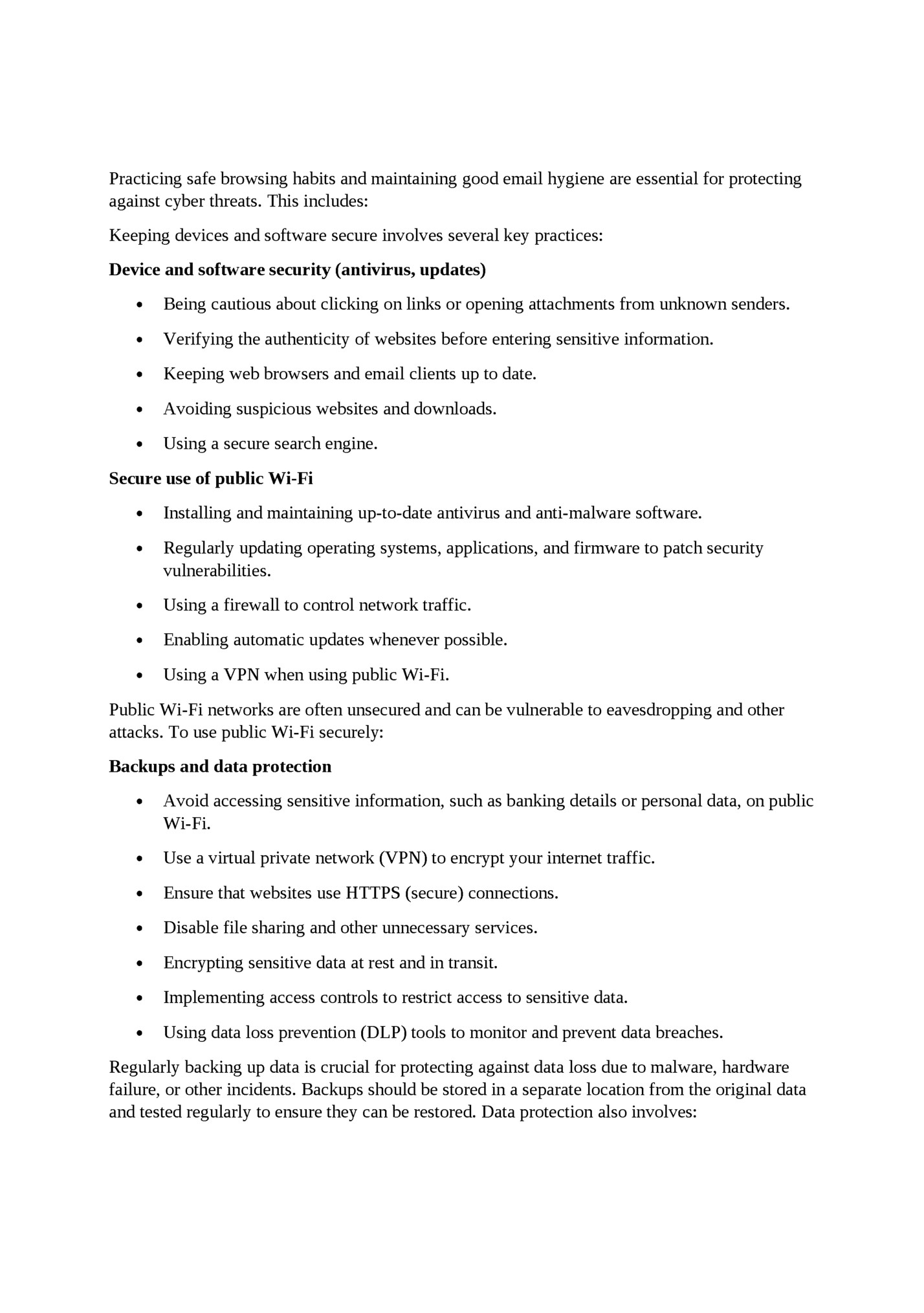 Practicing safe browsing habits and maintaining good email hygiene are essential for protecting