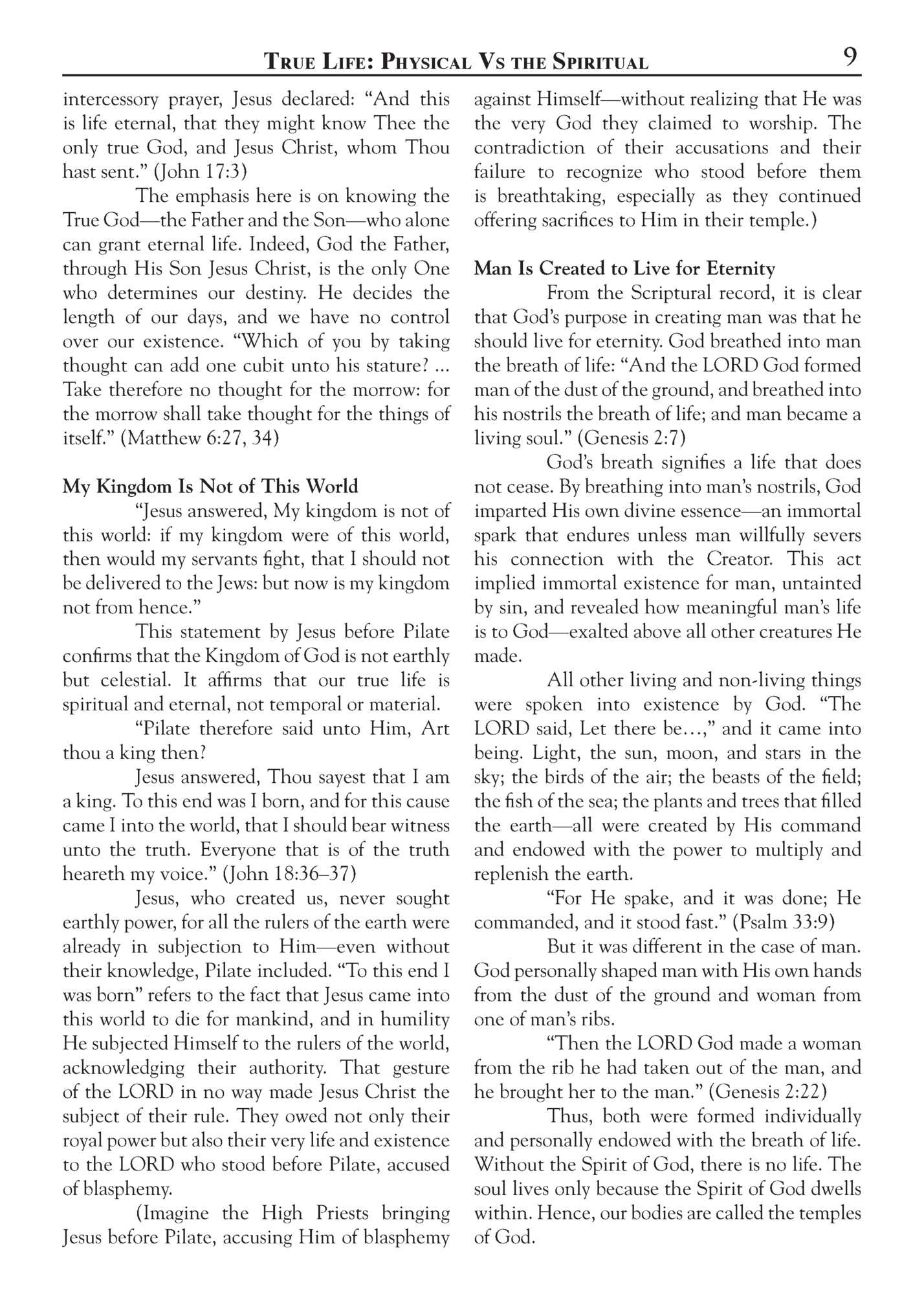 True Life: Physical Vs the Spiritual