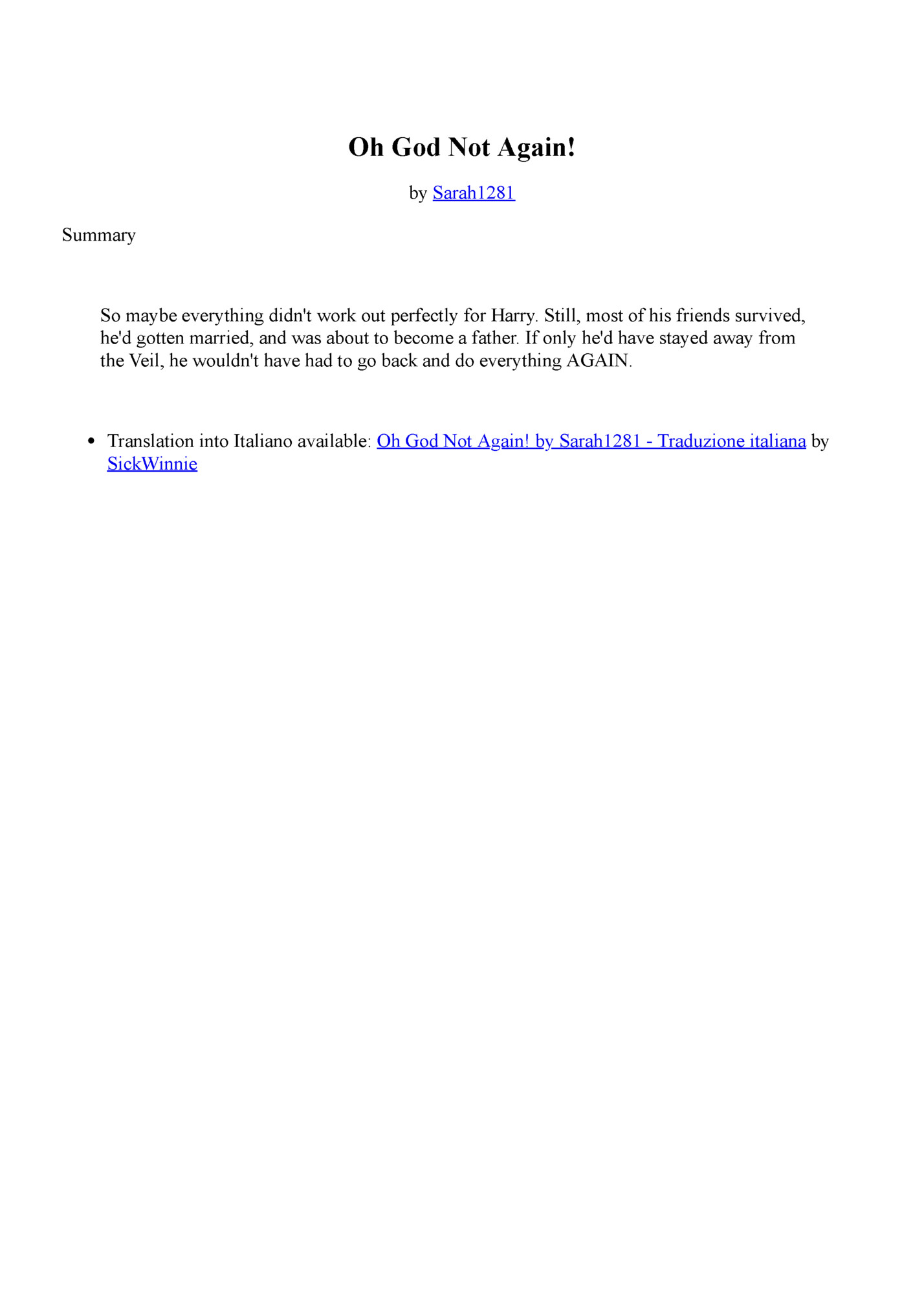 Oh God Not Again! Oh God Not Again!