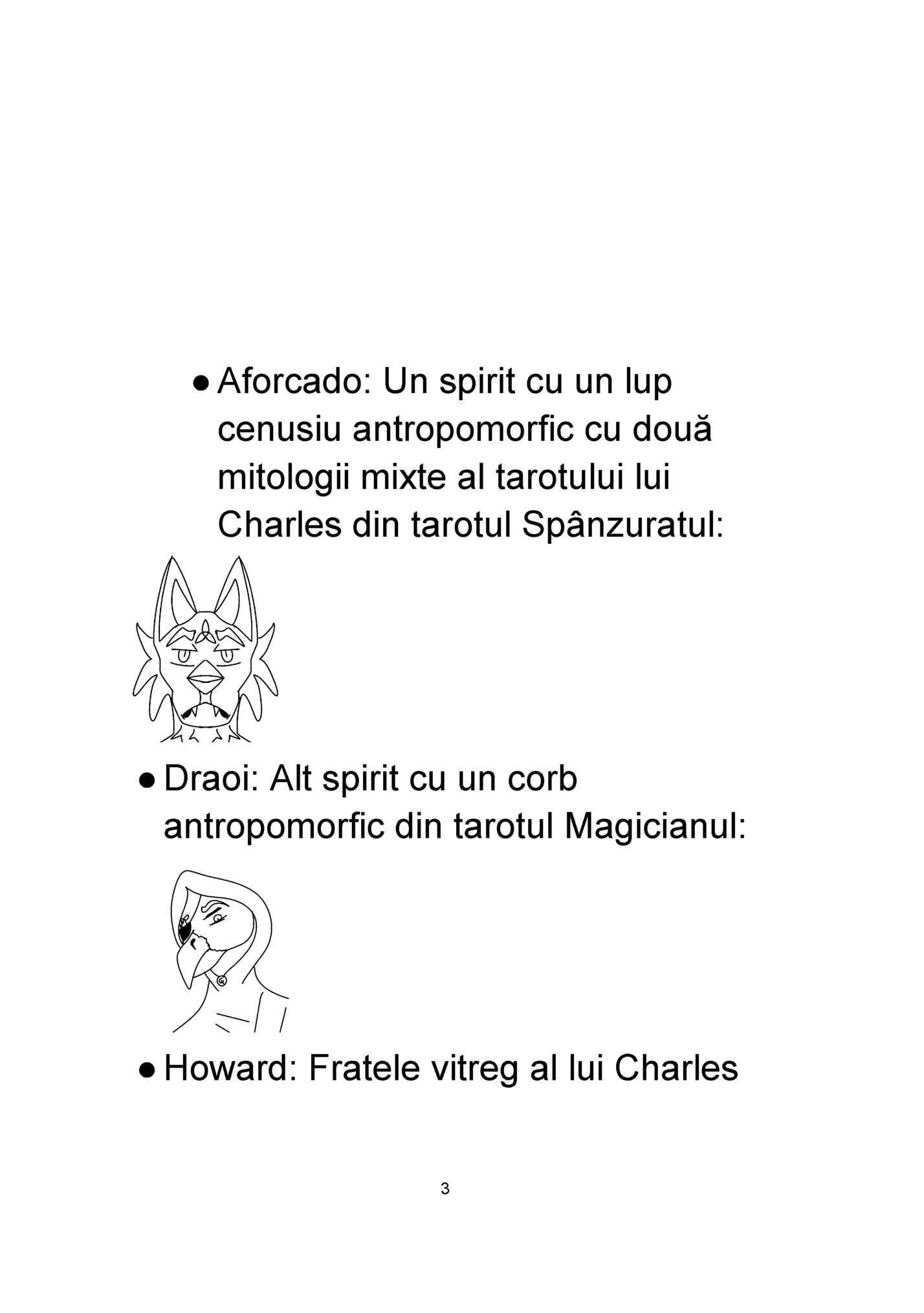 ● Aforcado: Un spirit cu un lup ● Aforcado: Un spirit cu un lup