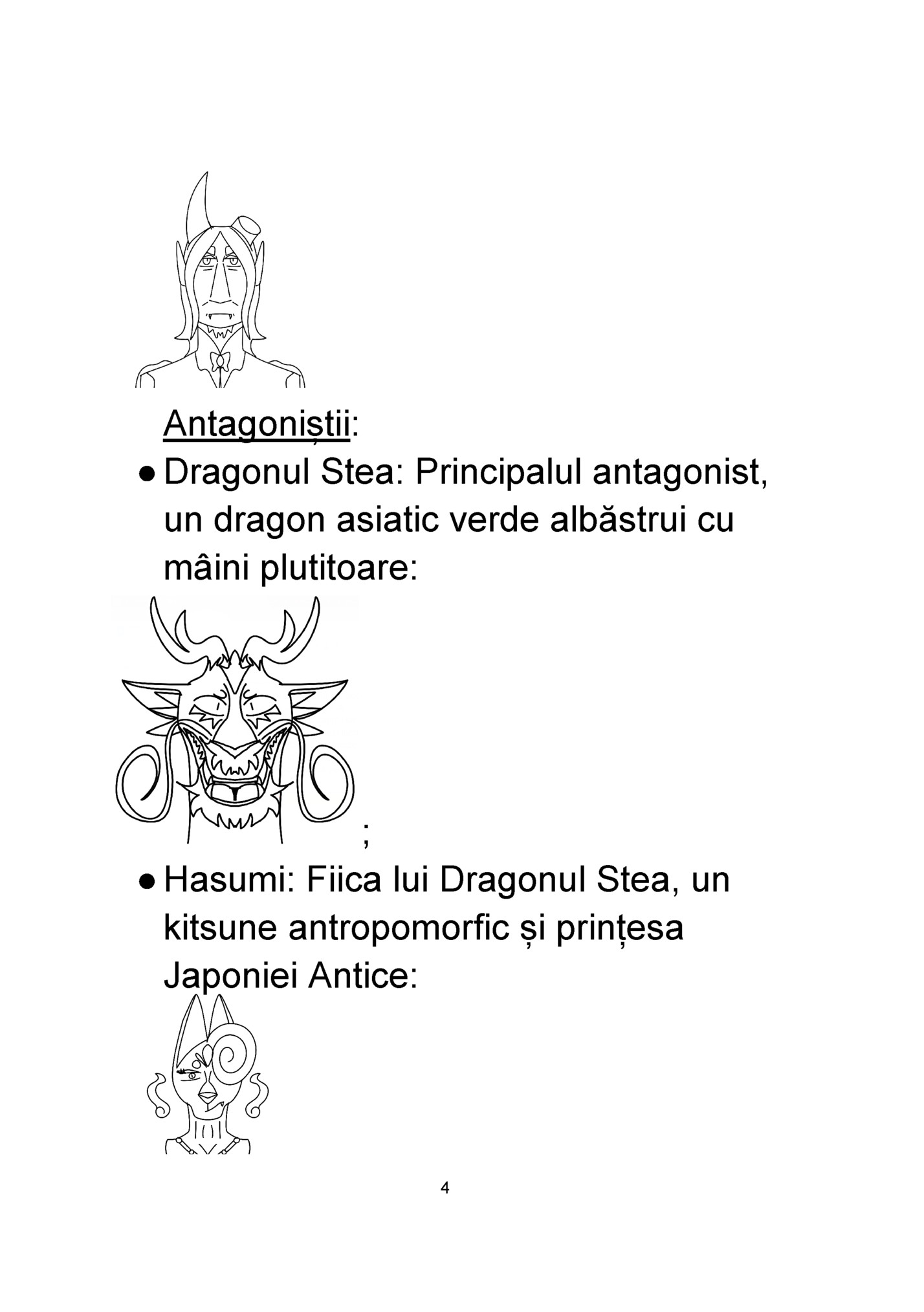 Antagoniștii: Antagoniștii: