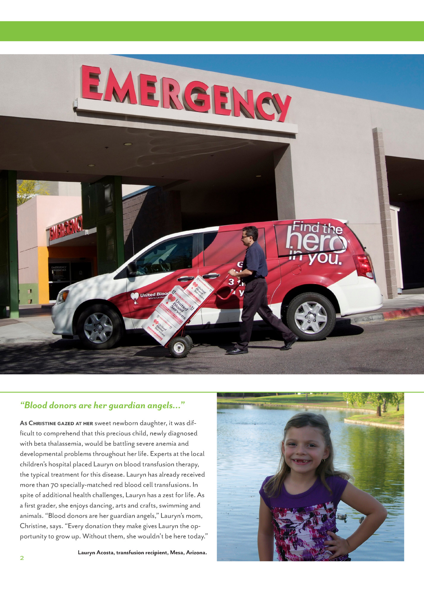 “Blood donors are her guardian angels...”