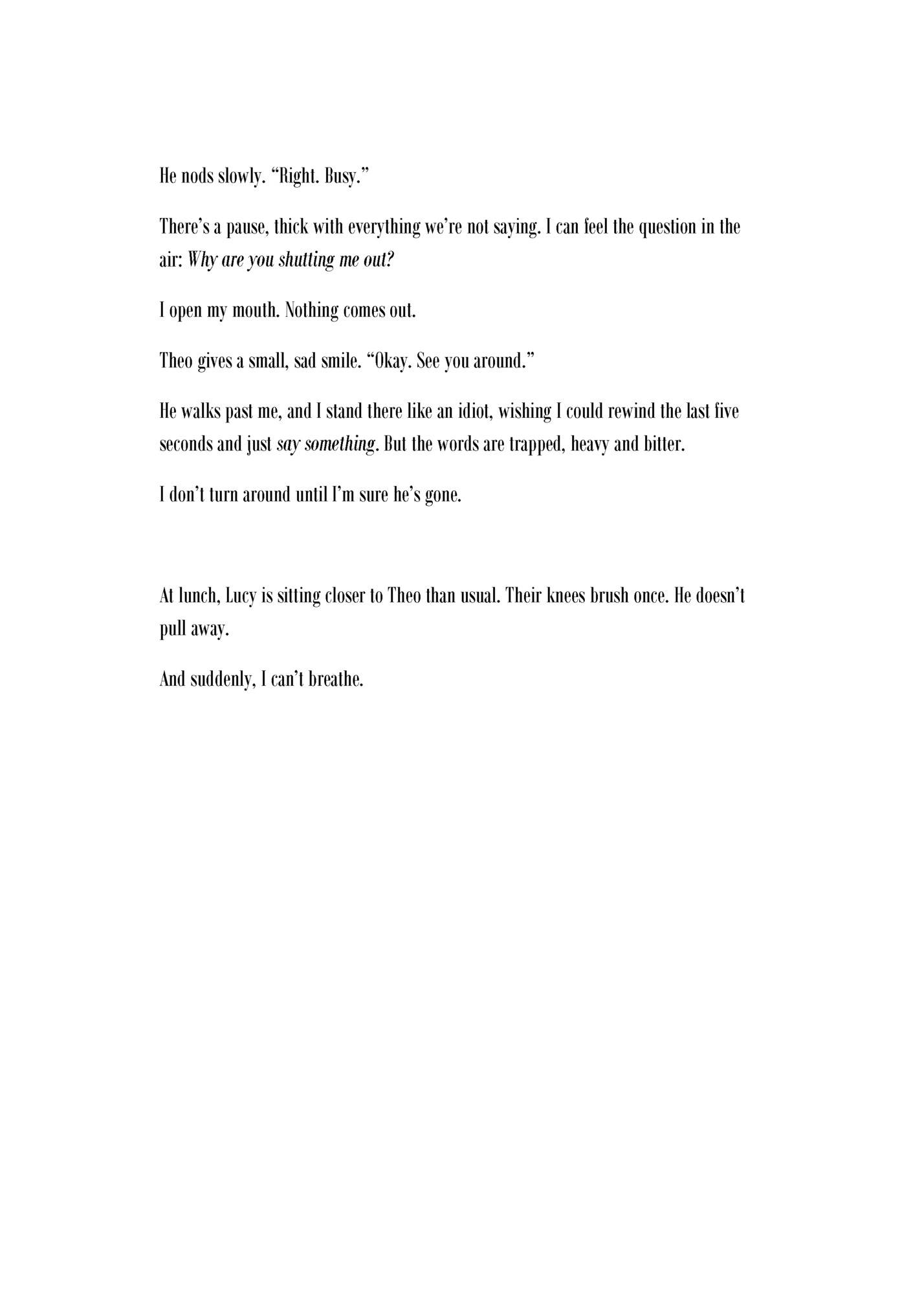 He nods slowly. “Right. Busy.” He nods slowly. “Right. Busy.”