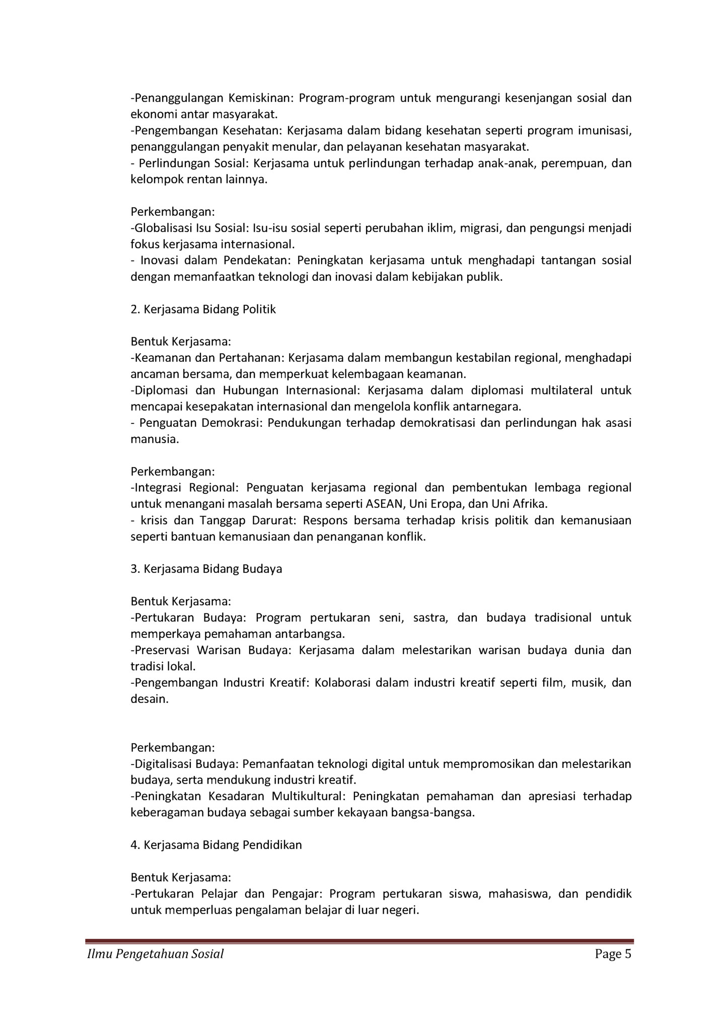 -Penanggulangan Kemiskinan: Program-program untuk mengurangi kesenjangan sosial dan